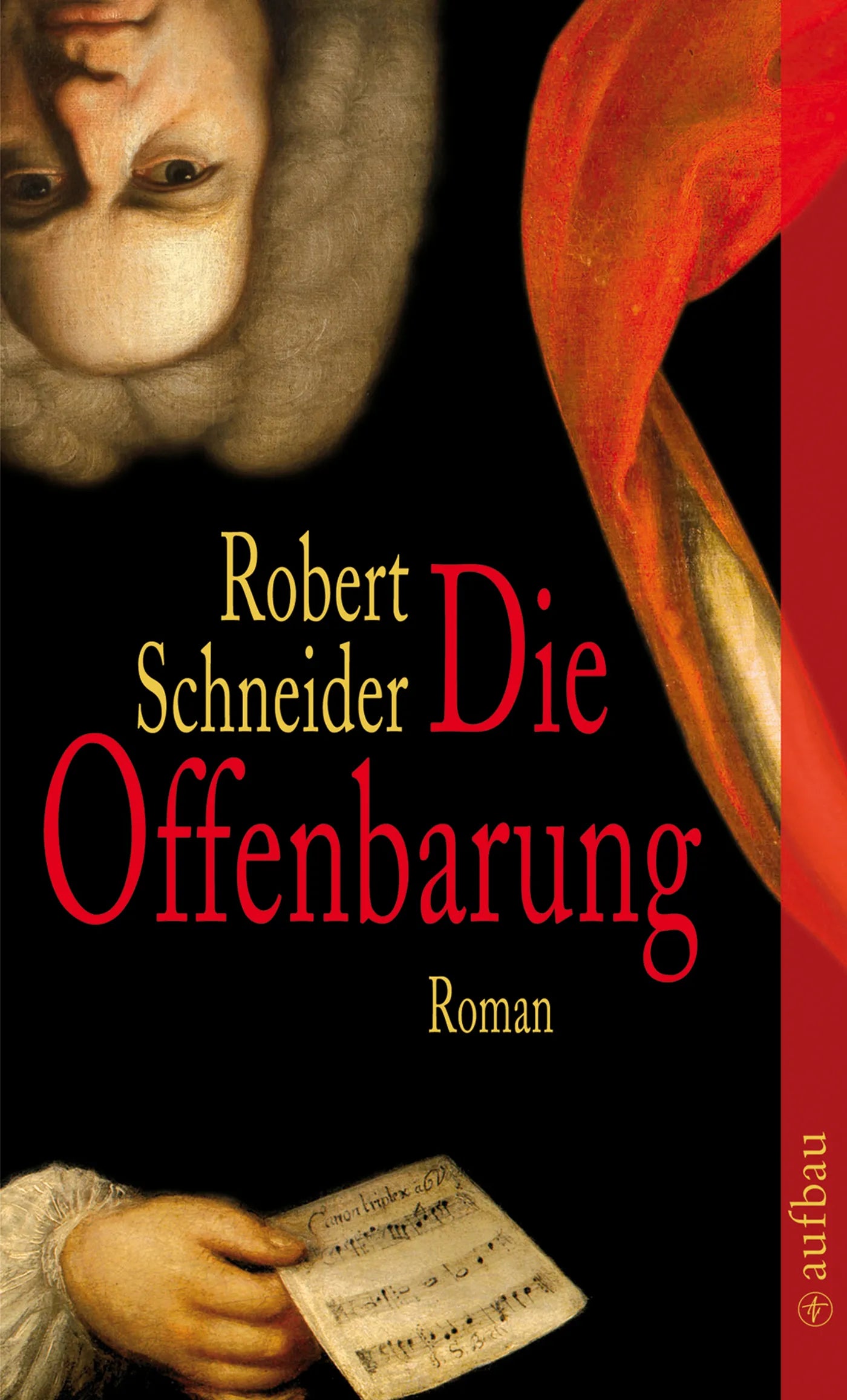 Buchcover von 'Die Offenbarung' - Taschenbuch von Robert Schneider