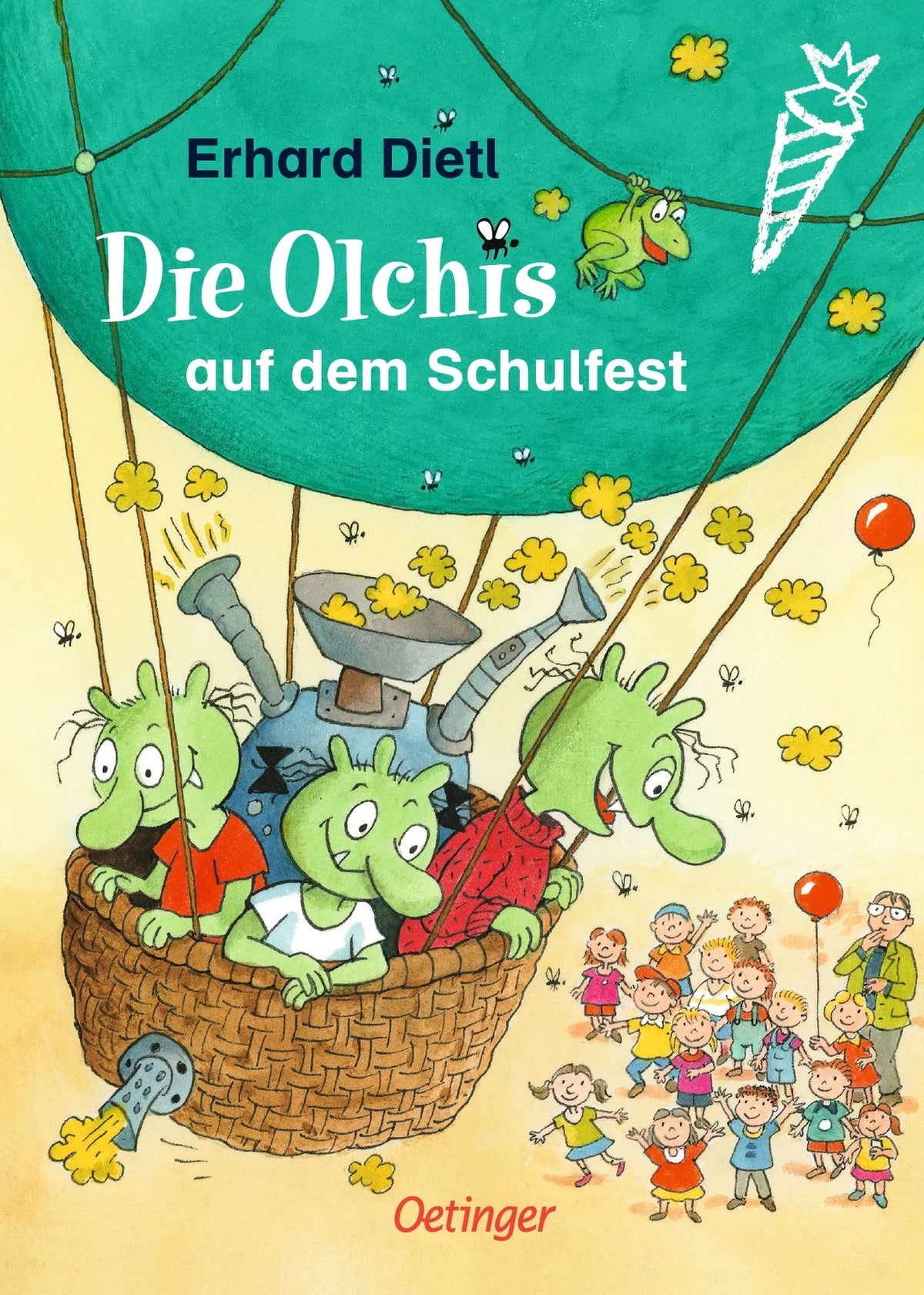 Cover: Die Olchis auf dem Schulfest (Hardcover) von Erhard Dietl