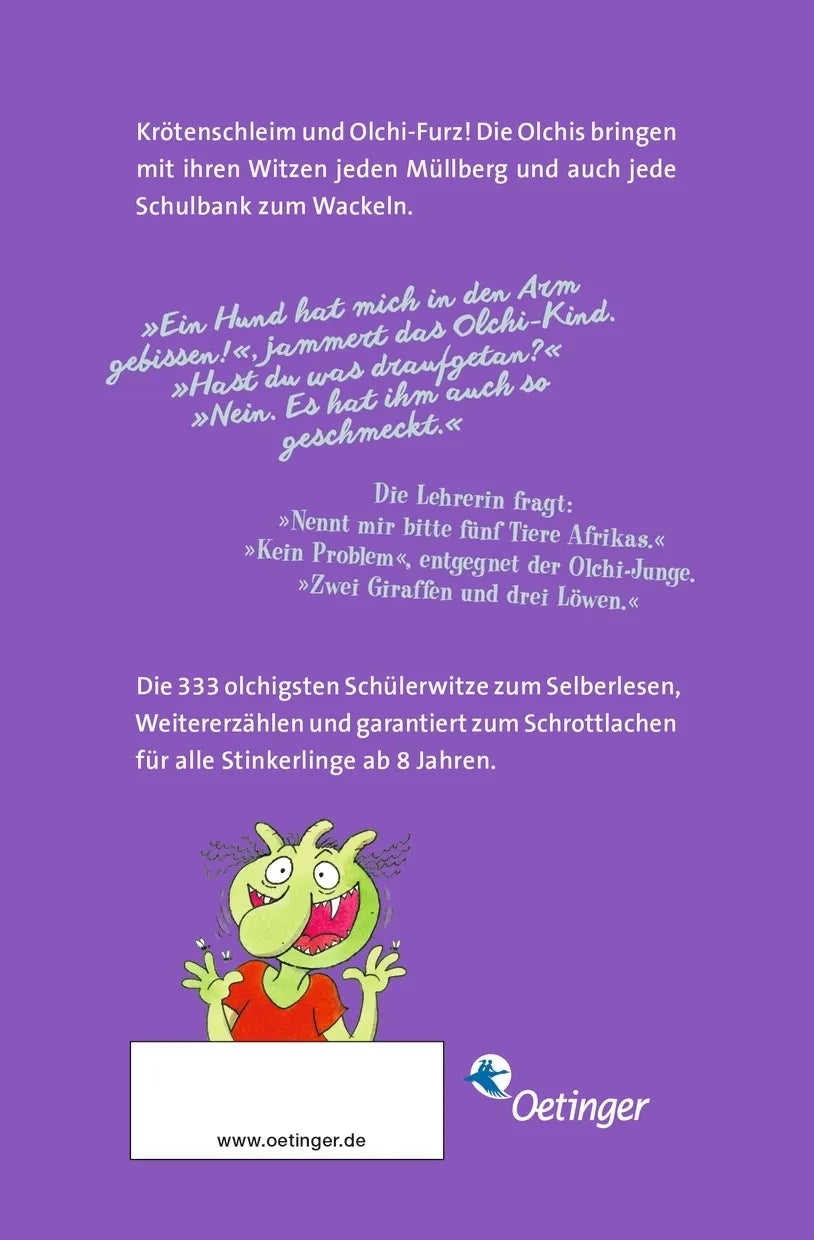 Buchrückseite von 'Die Olchis. Die 333 olchigsten Schülerwitze für Stinkerlinge' mit Klappentext - Taschenbuch