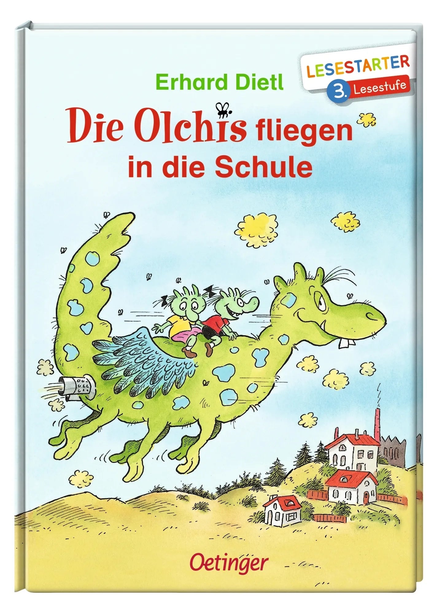 Produktansicht: Die Olchis fliegen in die Schule (Gebundene Ausgabe)
