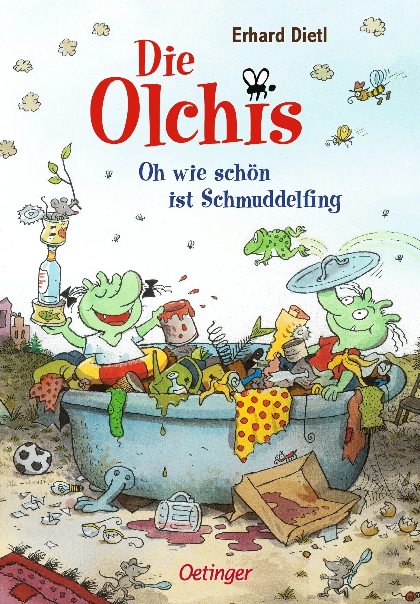 Buchcover von 'Die Olchis. Oh, wie schön ist Schmuddelfing' - Gebundene Ausgabe von Erhard Dietl