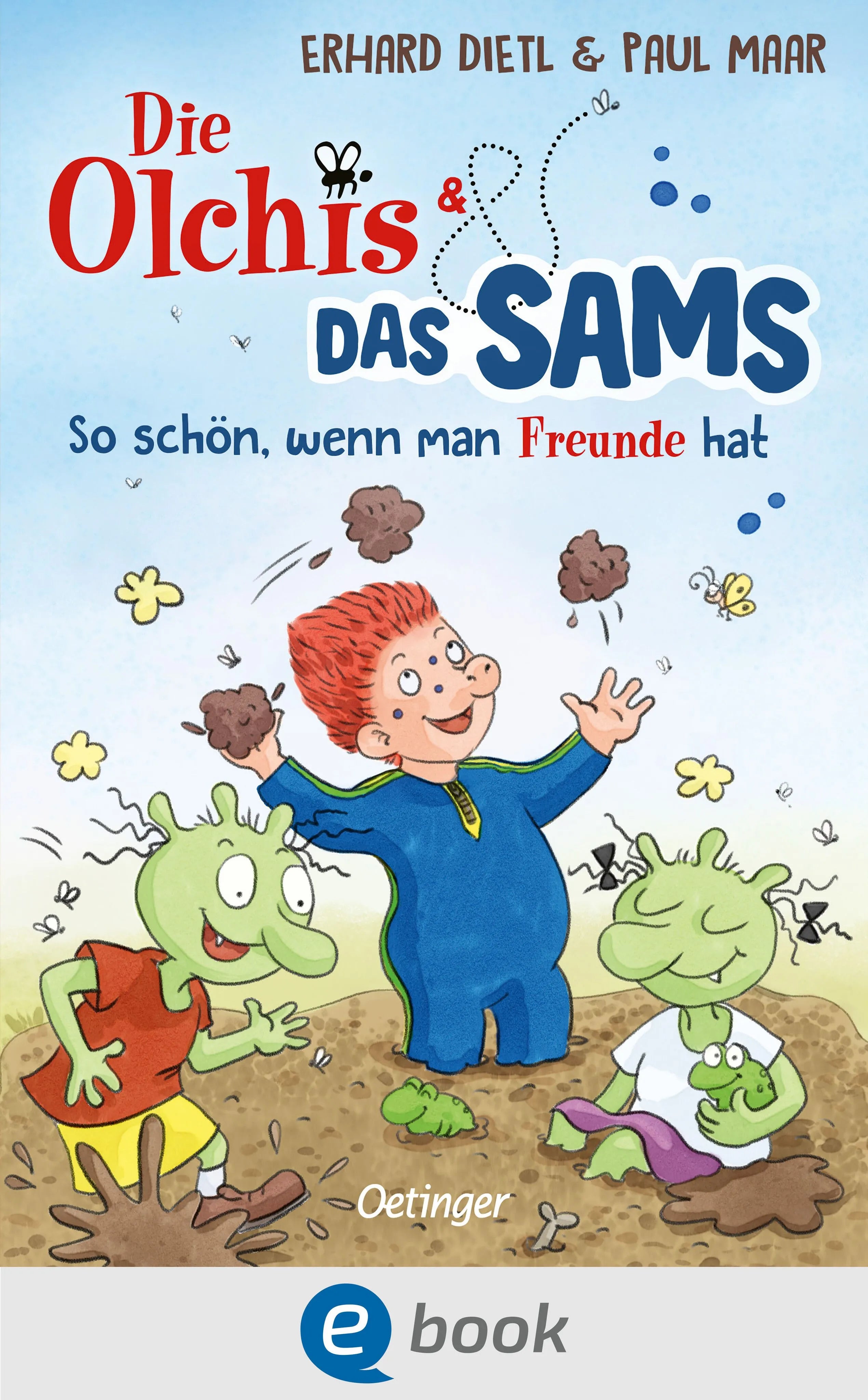 Cover: Die Olchis und das Sams 2. So schön, wenn man Freunde hat (E-Book) von Erhard Dietl