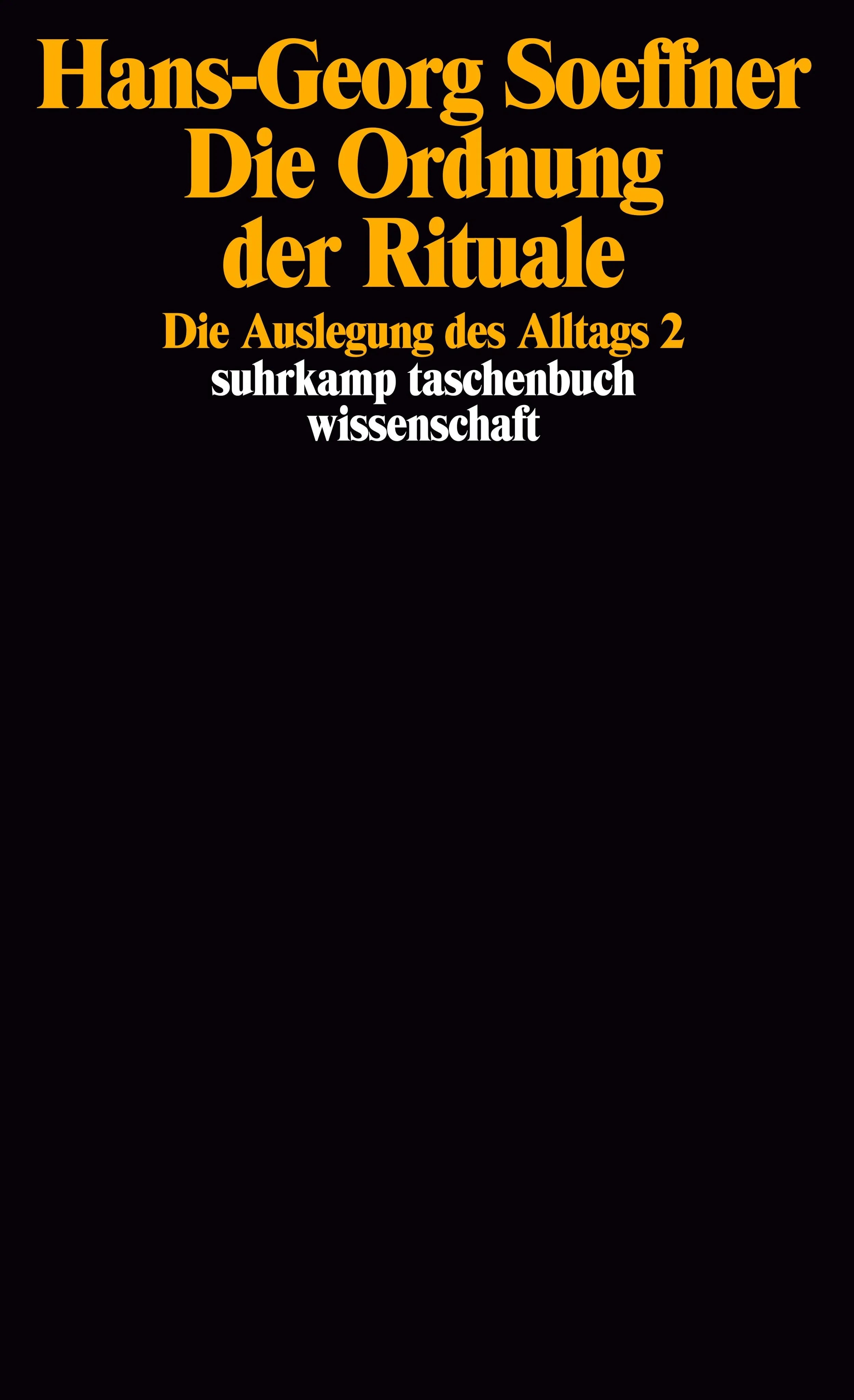 Buchcover von 'Die Ordnung der Rituale' - Taschenbuch von Hans-Georg Soeffner