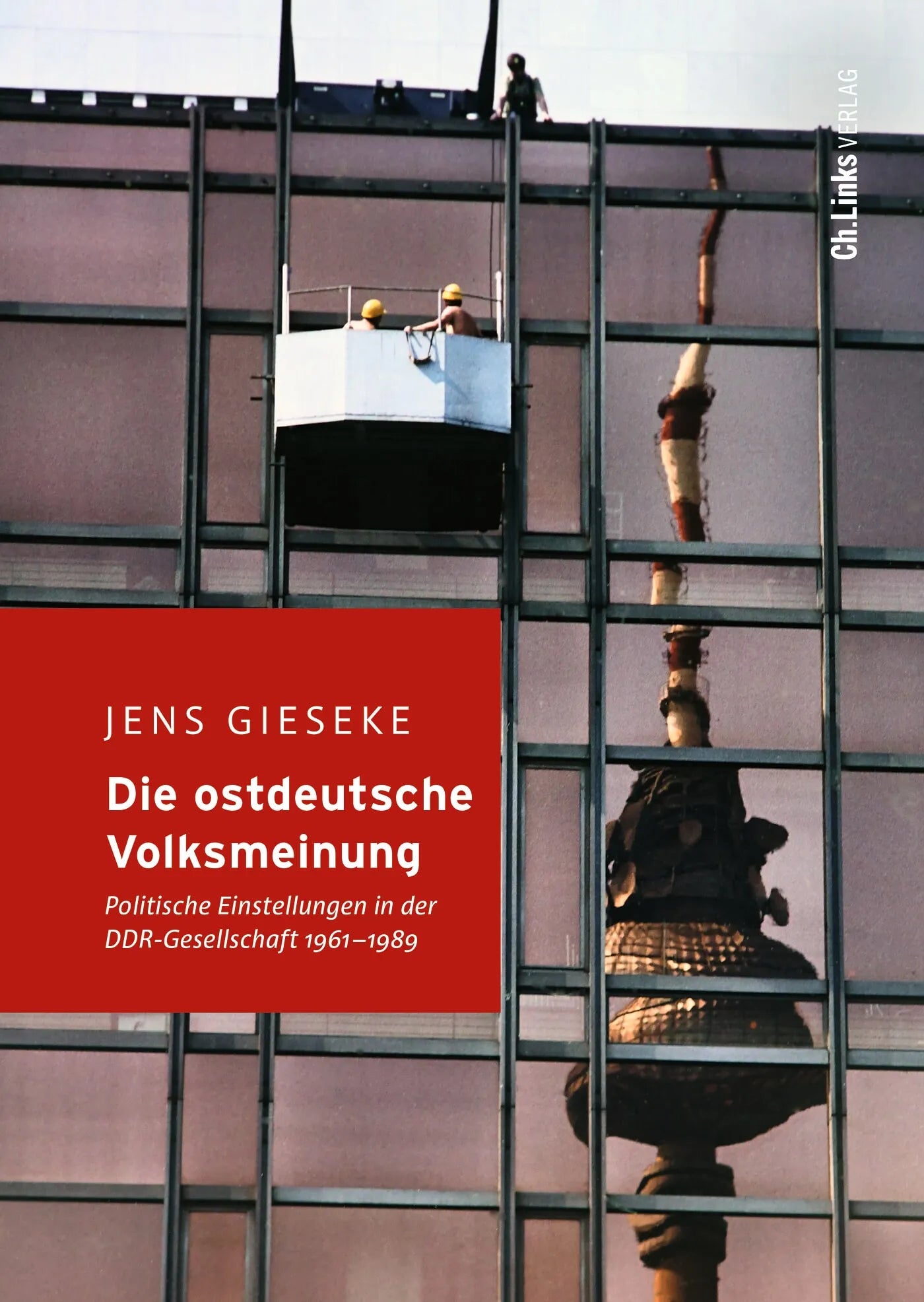 Cover: Die ostdeutsche Volksmeinung (Hardcover) von Jens Gieseke