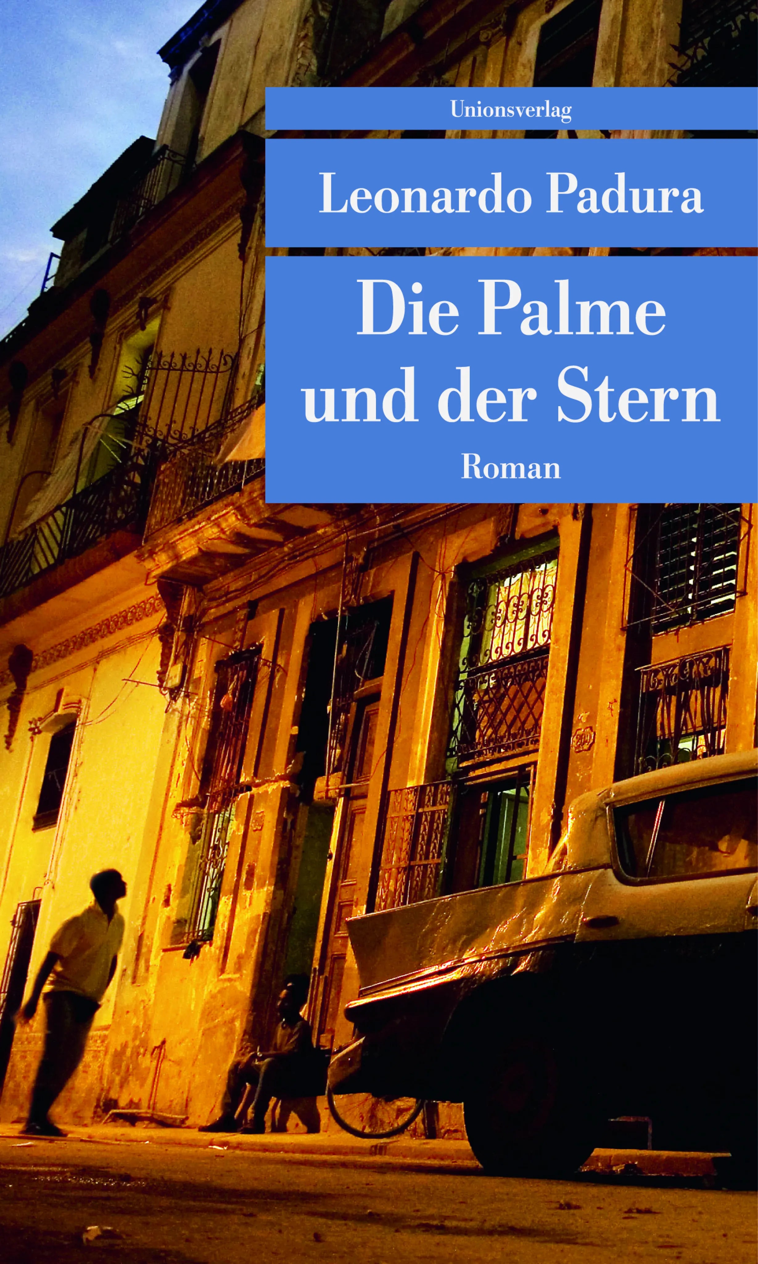 Buchcover von 'Die Palme und der Stern' - Taschenbuch von Leonardo Padura