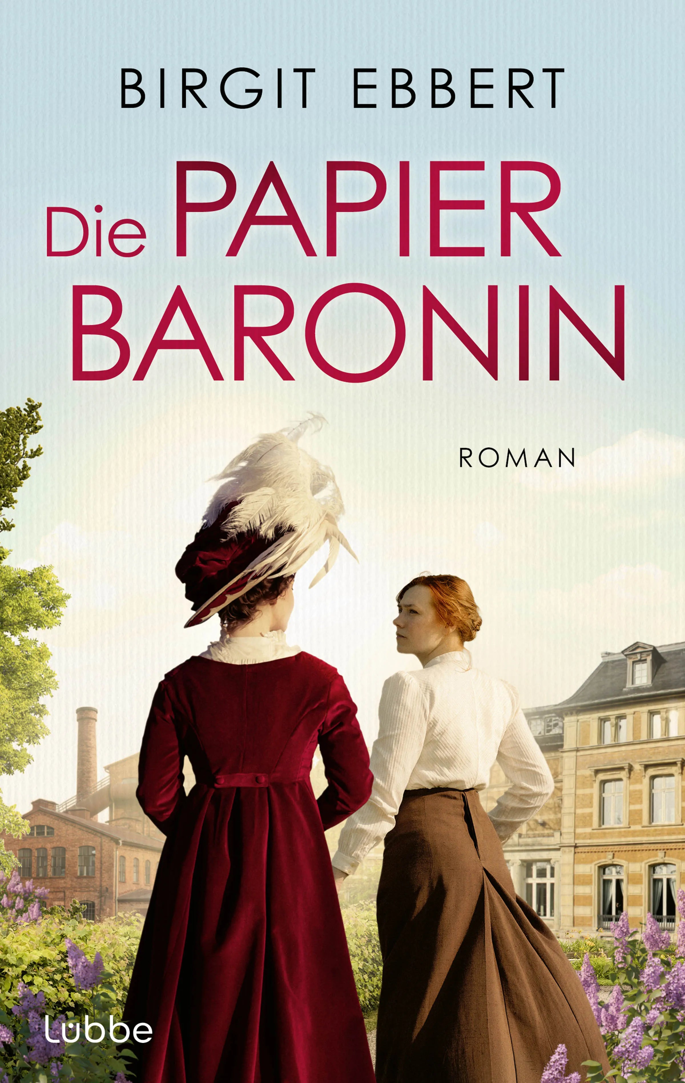 Cover: Die Papierbaronin (Paperback) von Birgit Ebbert