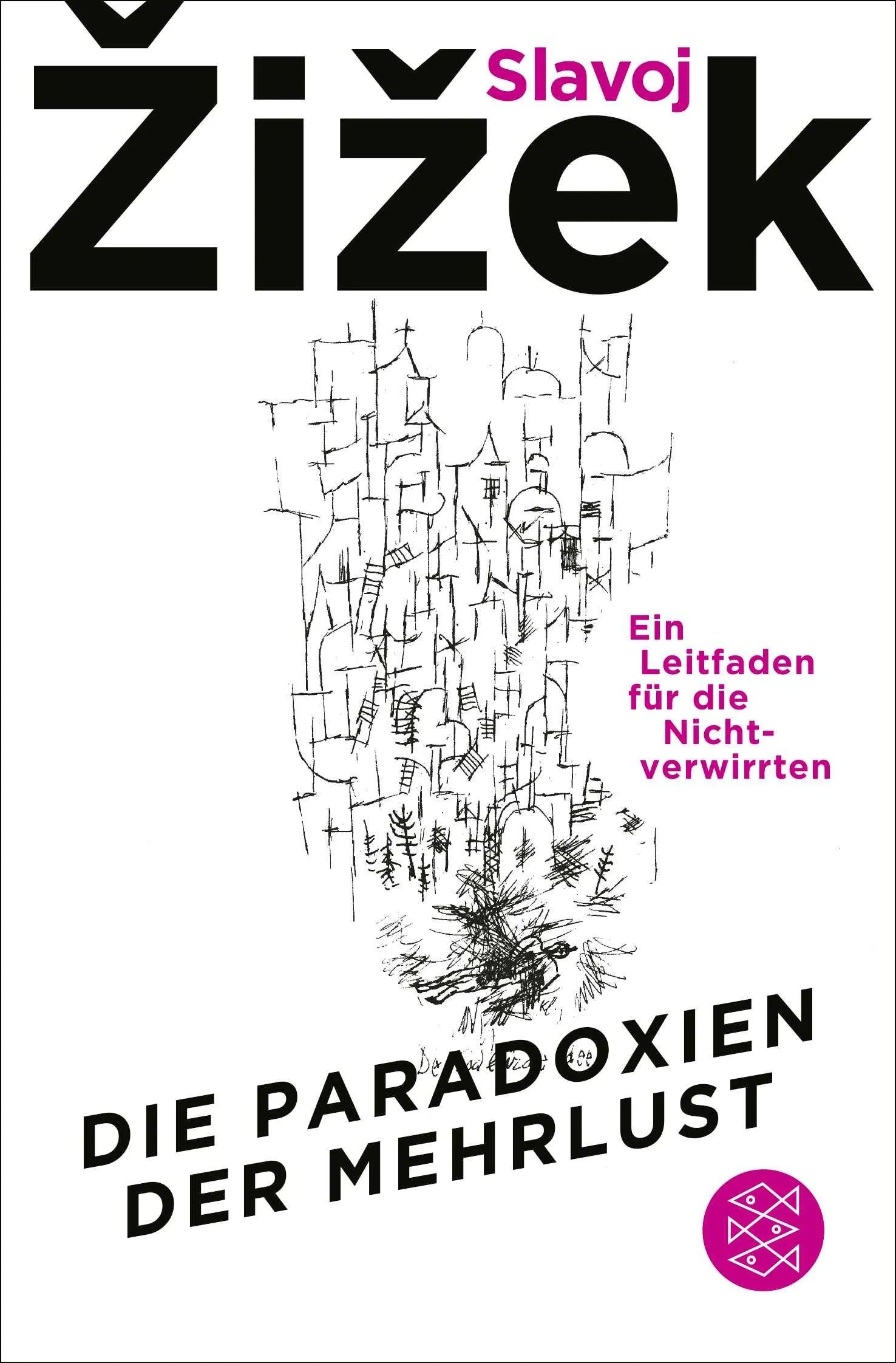 Buchcover von 'Die Paradoxien der Mehrlust' - Taschenbuch von Slavoj Žižek