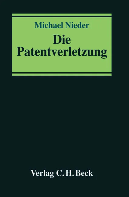 Buchcover von 'Die Patentverletzung' - Taschenbuch von Michael Nieder
