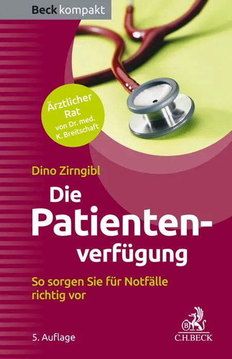 Buchcover von 'Die Patientenverfügung' - Taschenbuch von Dino Zirngibl