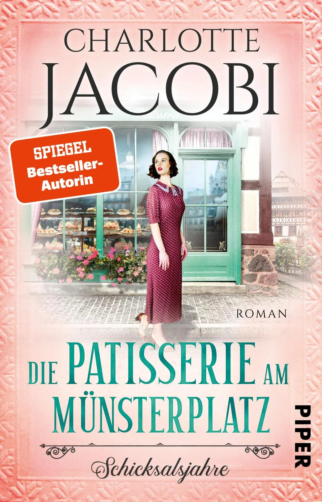 Buchcover von 'Die Patisserie am Münsterplatz – Schicksalsjahre' - Taschenbuch von Charlotte Jacobi