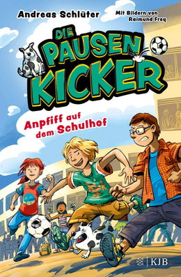 Cover: Die Pausenkicker – Anpfiff auf dem Schulhof (E-Book) von Andreas Schlüter