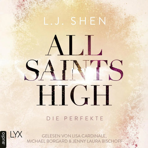 Die Perfekte - All Saints High, Band 4