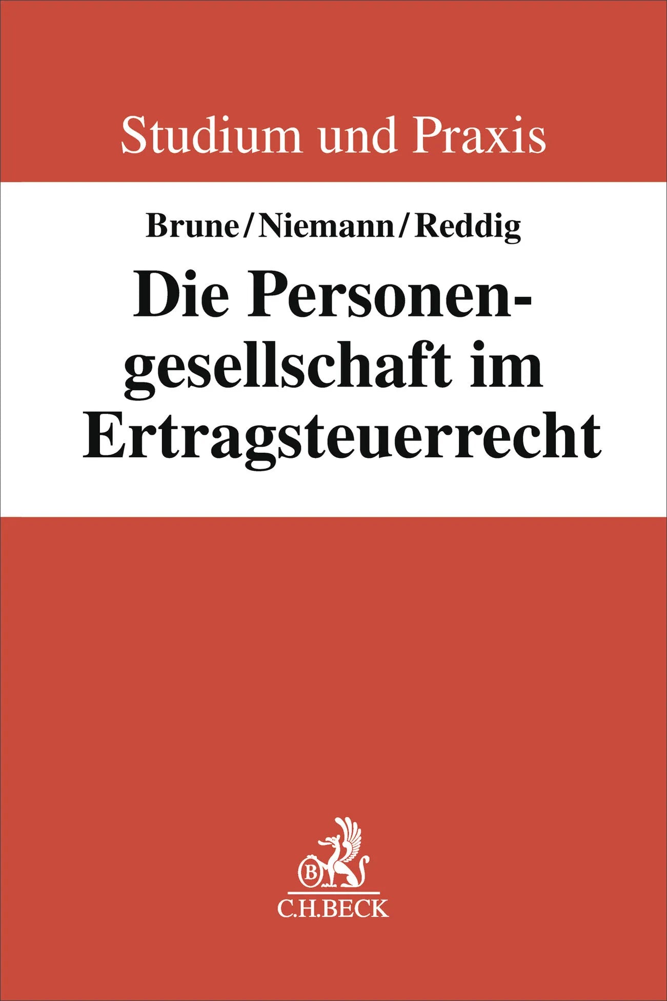 Cover: Die Personengesellschaft im Ertragsteuerrecht (Taschenbuch) von Alfons Brune