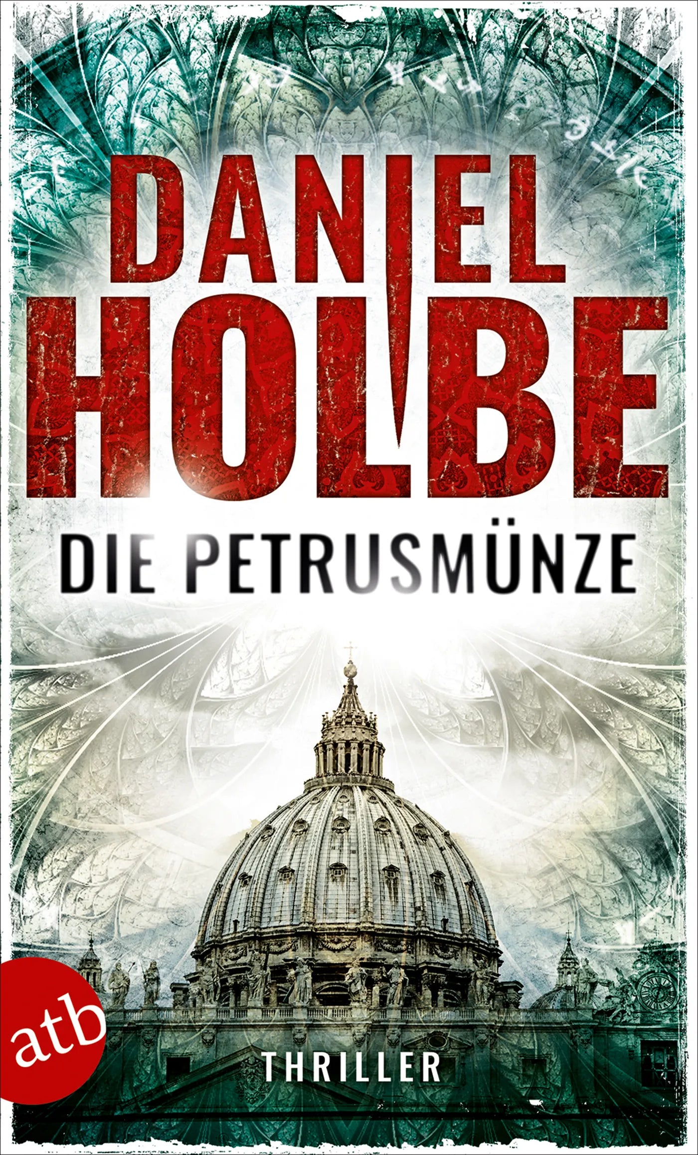 Buchcover von 'Die Petrusmünze' - Taschenbuch von Daniel Josef Holbe