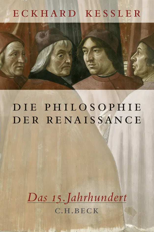 Buchcover von 'Die Philosophie der Renaissance' - Gebundene Ausgabe von Eckhard Keßler