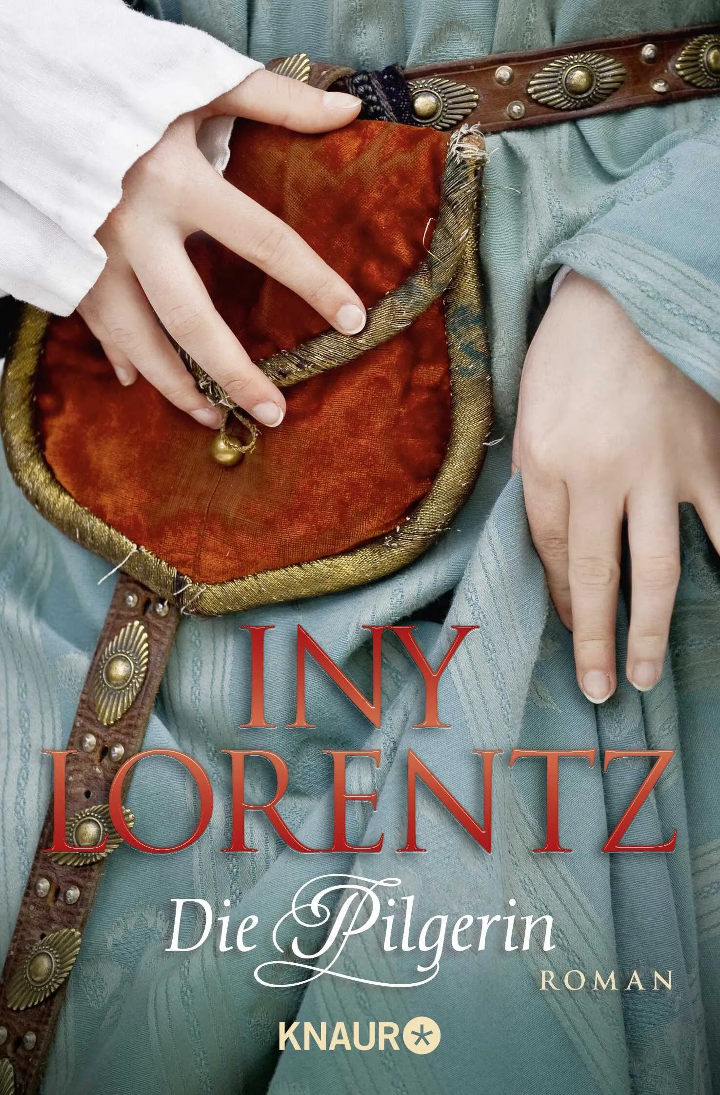 Buchcover von 'Die Pilgerin' - Taschenbuch von Iny Lorentz