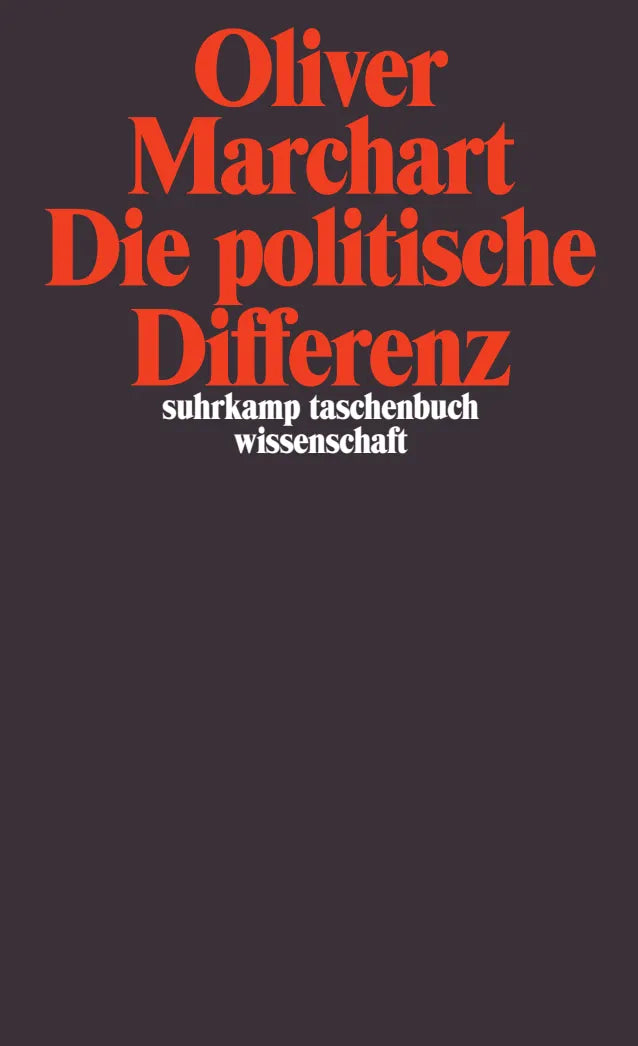 Buchcover von 'Die politische Differenz' - Taschenbuch von Oliver Marchart