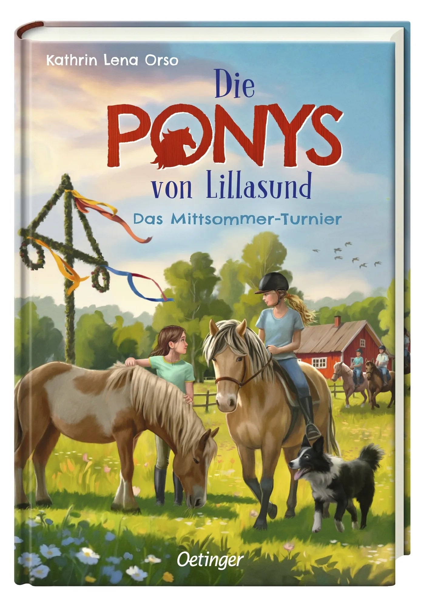 Kathrin Lena Orso - Die Ponys von Lillasund 4. Das Mittsommer-Turnier