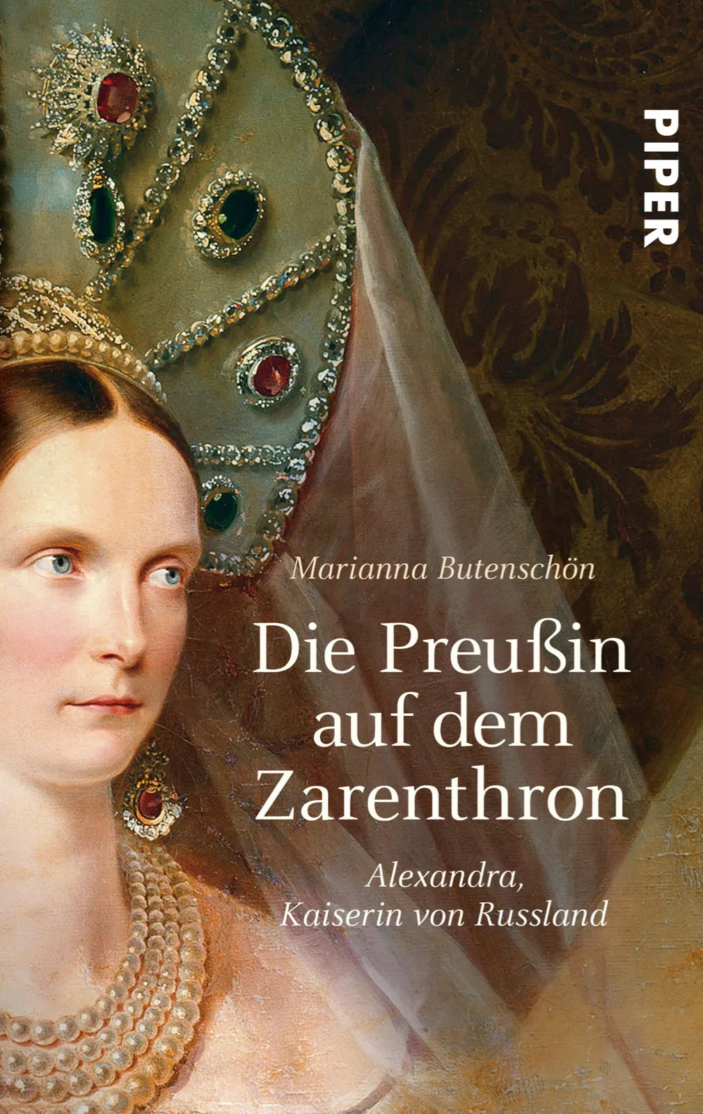 Buchcover von 'Die Preußin auf dem Zarenthron' - Taschenbuch von Marianna Butenschön