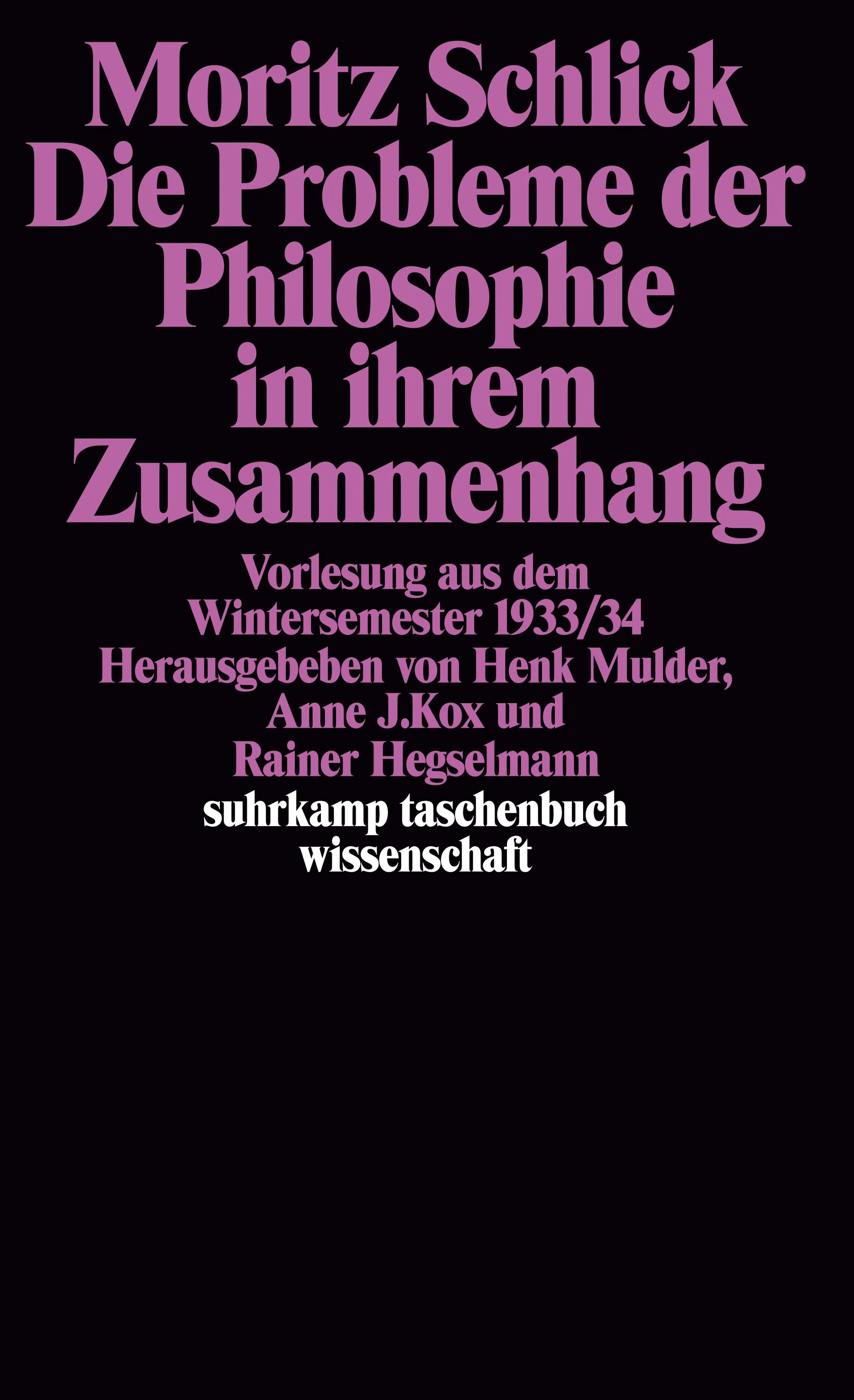 Buchcover von 'Die Probleme der Philosophie in ihrem Zusammenhang' - Taschenbuch von Moritz Schlick