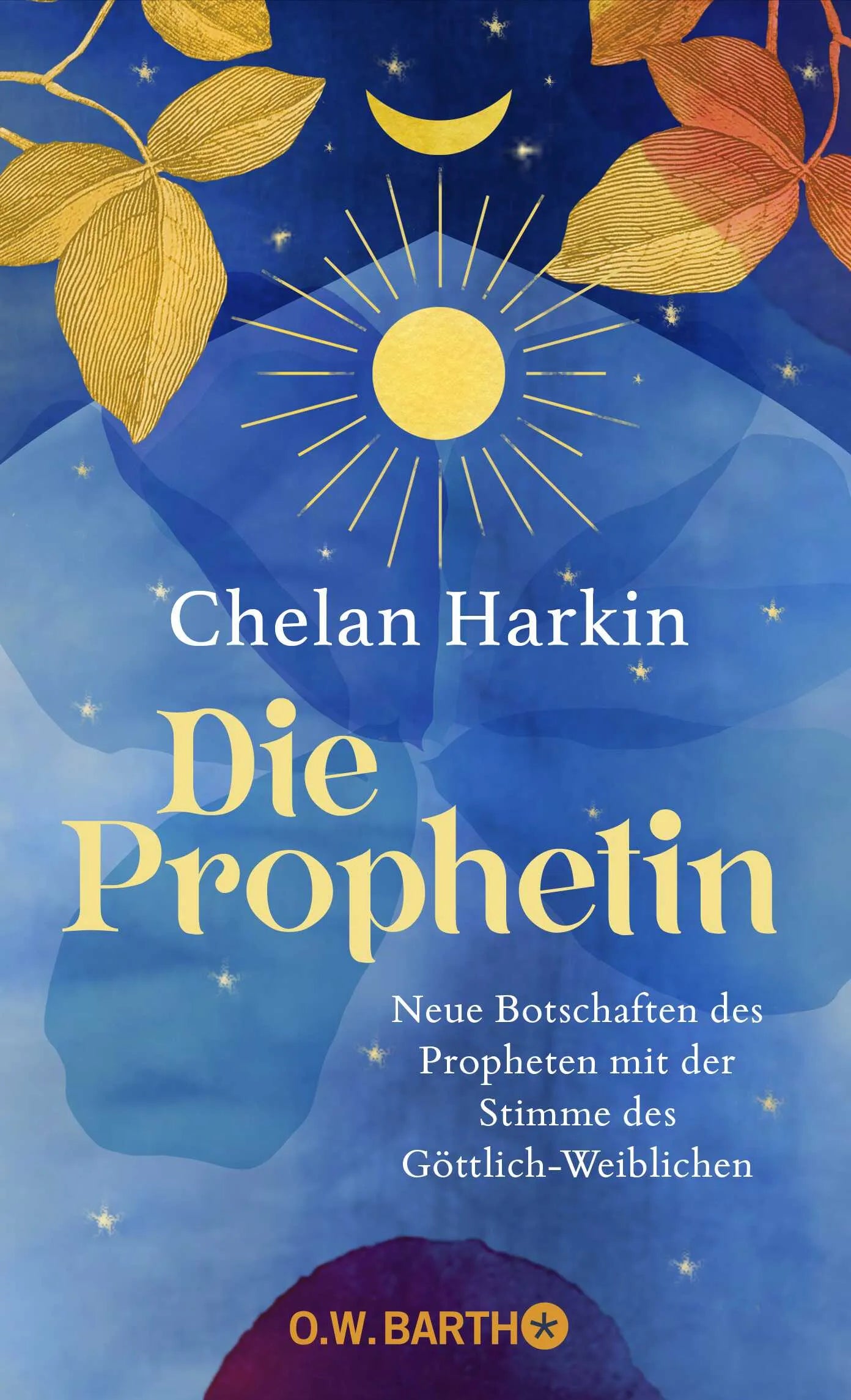 Buchcover von 'Die Prophetin' - Gebundene Ausgabe von Chelan Harkin