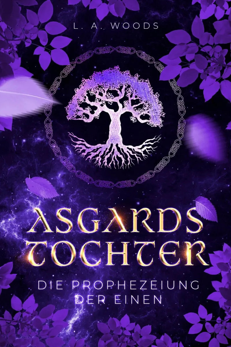 Cover: Die Prophezeiung der Einen (E-Book) von L. A. Woods