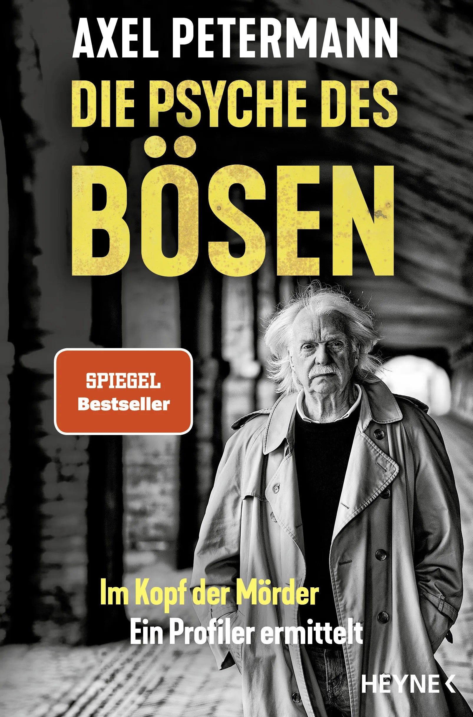 Cover: Die Psyche des Bösen (E-Book) von Axel Petermann