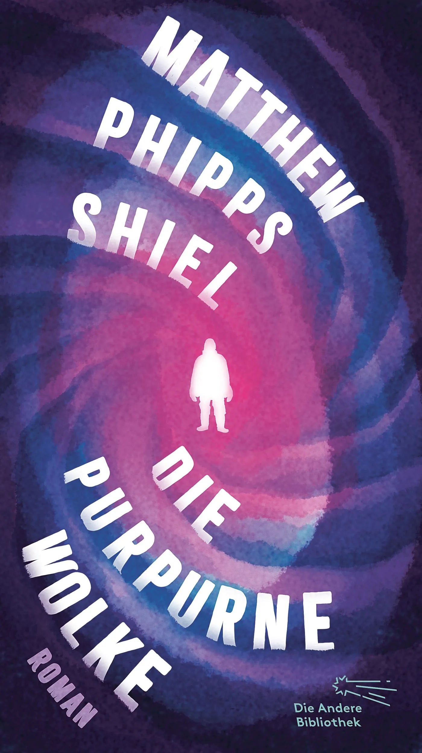 Buchcover von 'Die purpurne Wolke' - Gebundene Ausgabe von Matthew Phipps Shiel