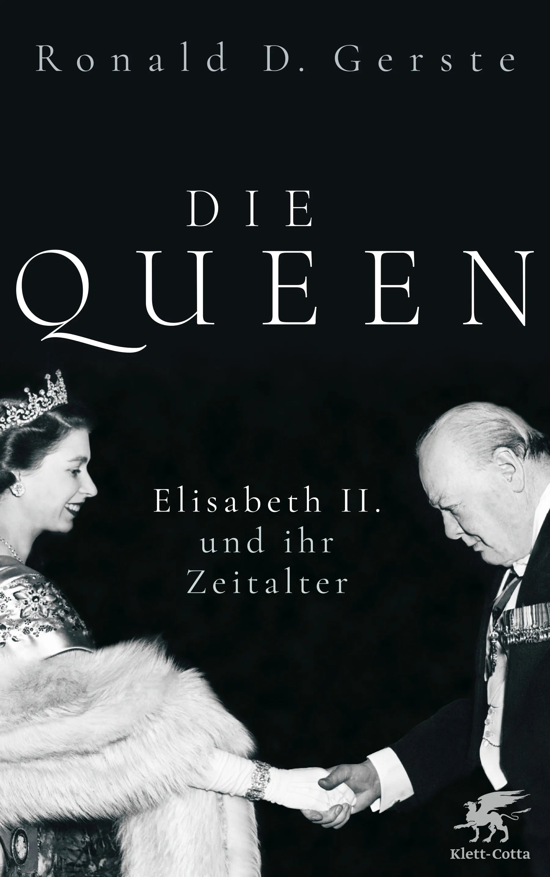 Buchcover von 'Die Queen' - Gebundene Ausgabe von Ronald D. Gerste