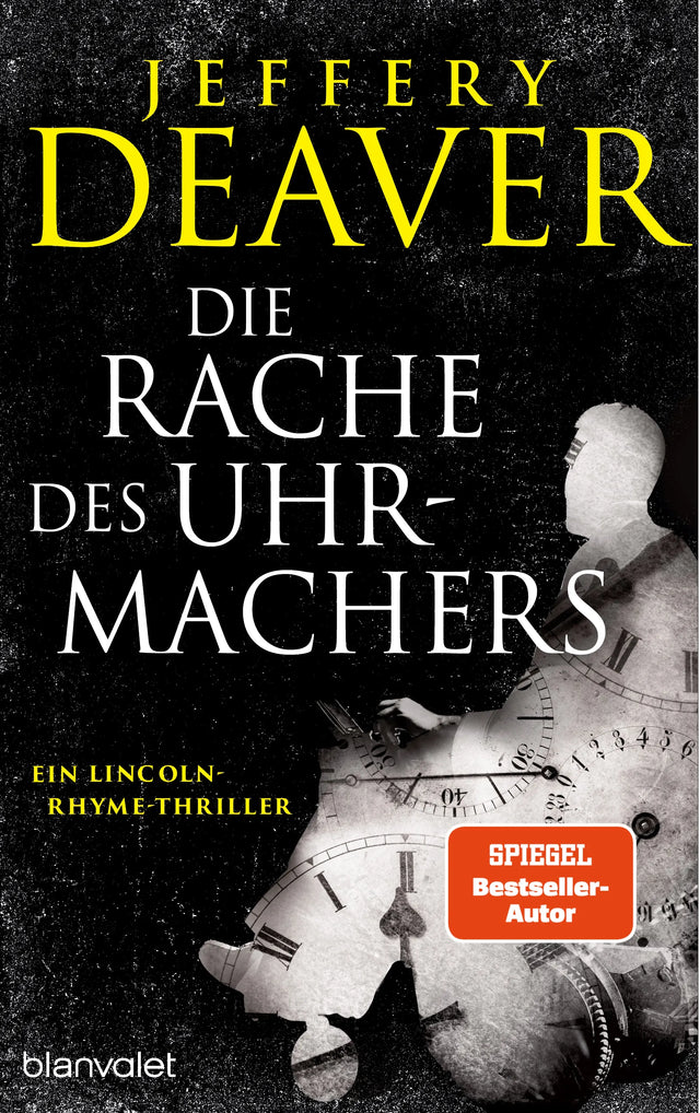 Cover: Die Rache des Uhrmachers (E-Book) von Jeffery Deaver