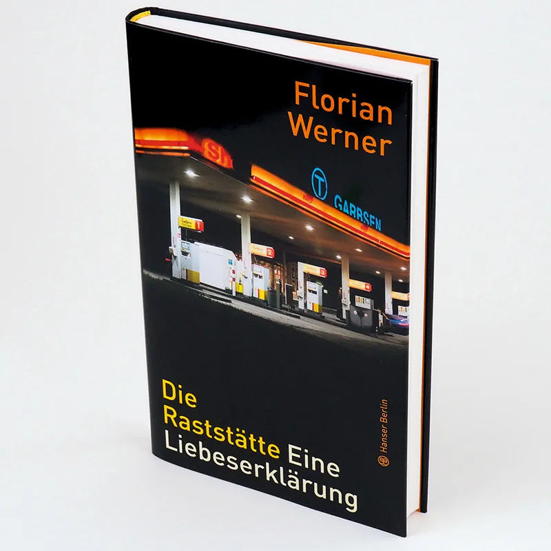 Produktansicht: Die Raststätte (Gebundene Ausgabe)
