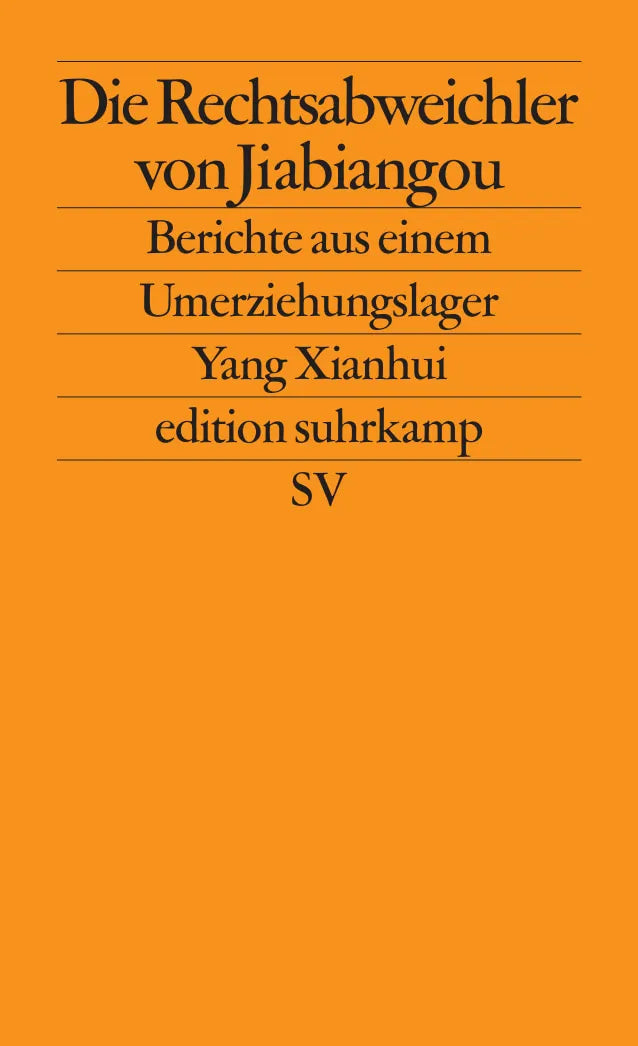 Buchcover von 'Die Rechtsabweichler von Jiabiangou' - Taschenbuch von Xianhui Yang