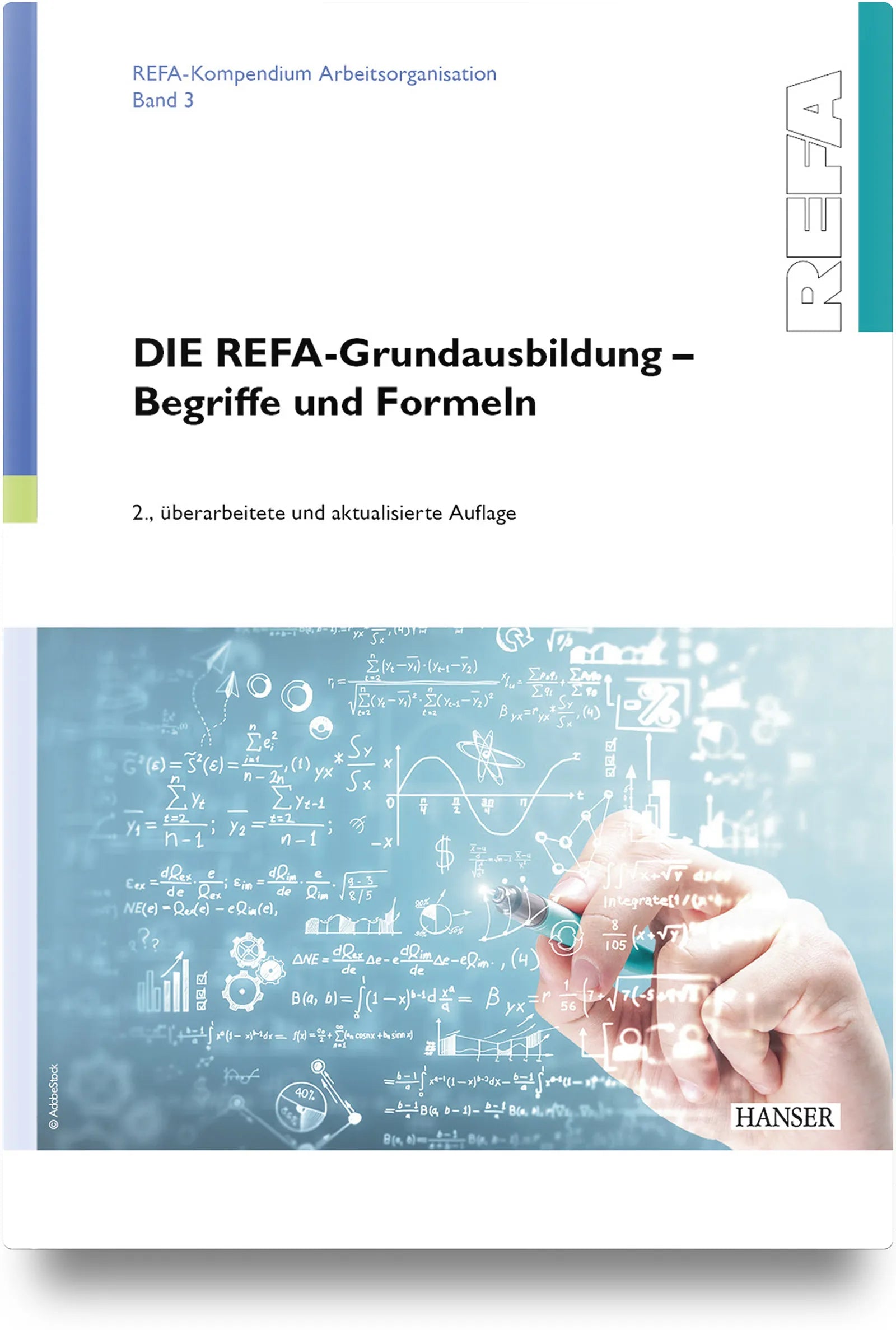 Buchcover von 'DIE REFA-Grundausbildung – Begriffe und Formeln' - Gebundene Ausgabe von REFA Fachverband e.V.