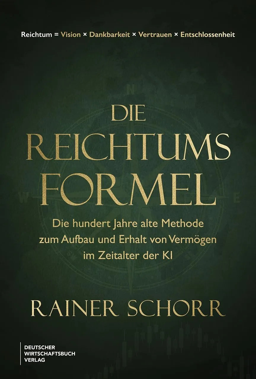 Cover: Die Reichtumsformel (Hardcover) von Rainer Schorr