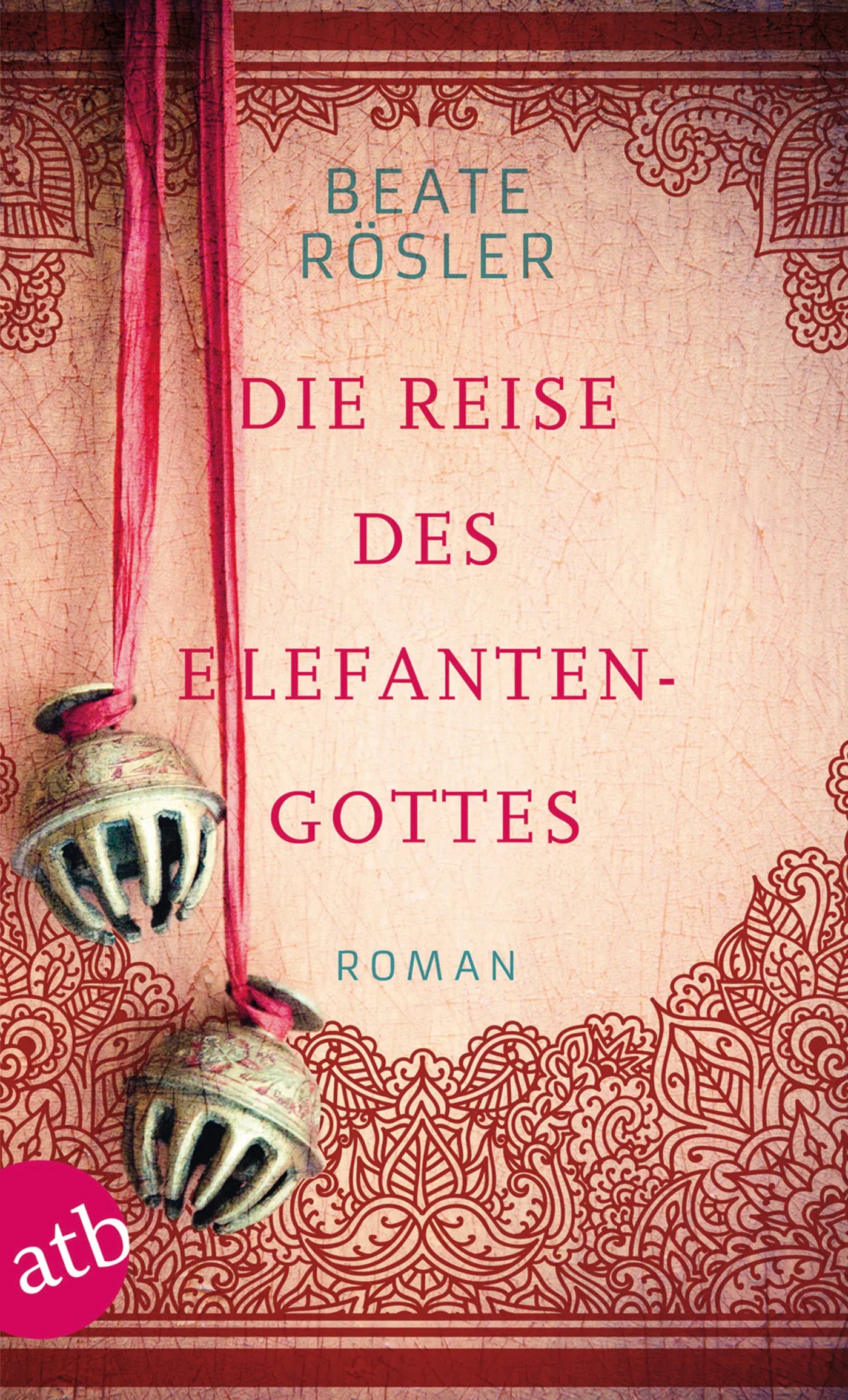 Buchcover von 'Die Reise des Elefantengottes' - Taschenbuch von Beate Rösler