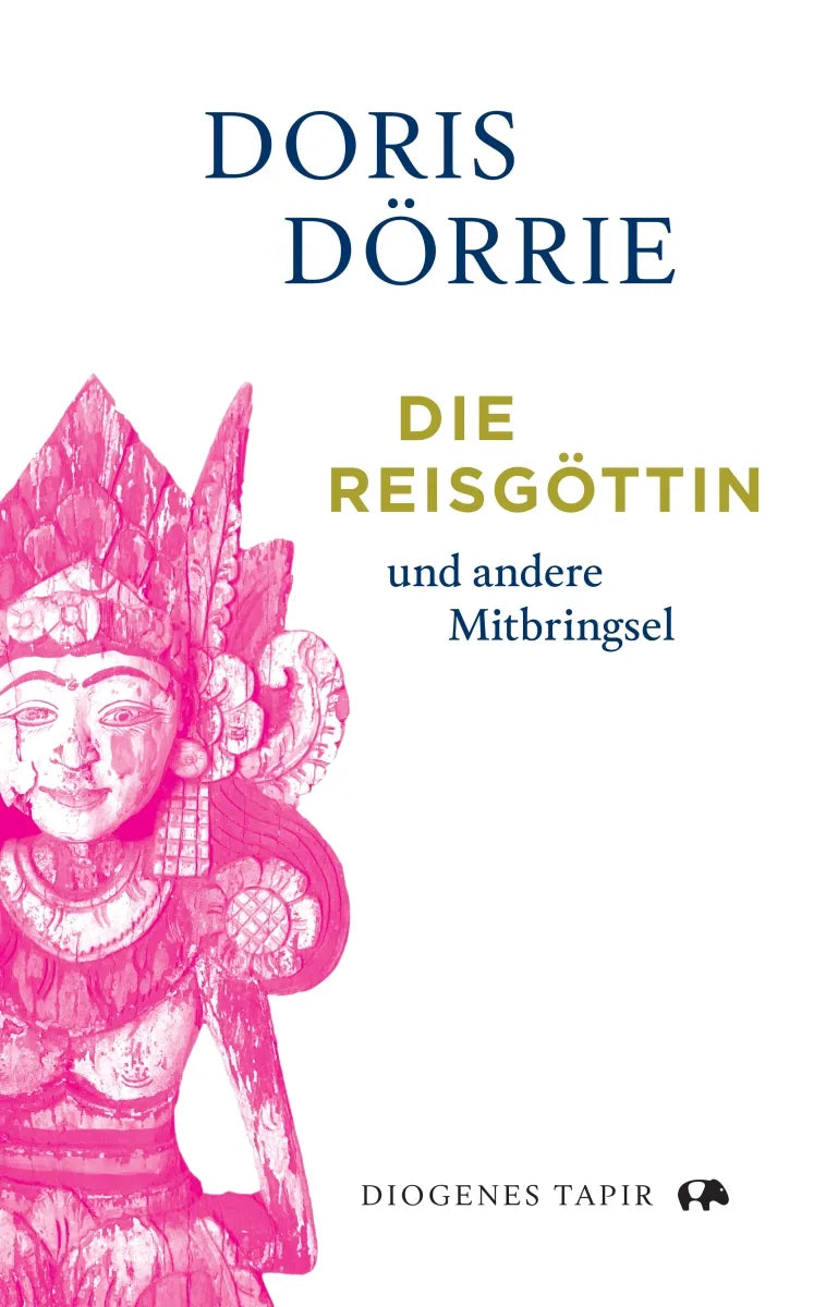Cover: Die Reisgöttin (E-Book) von Doris Dörrie