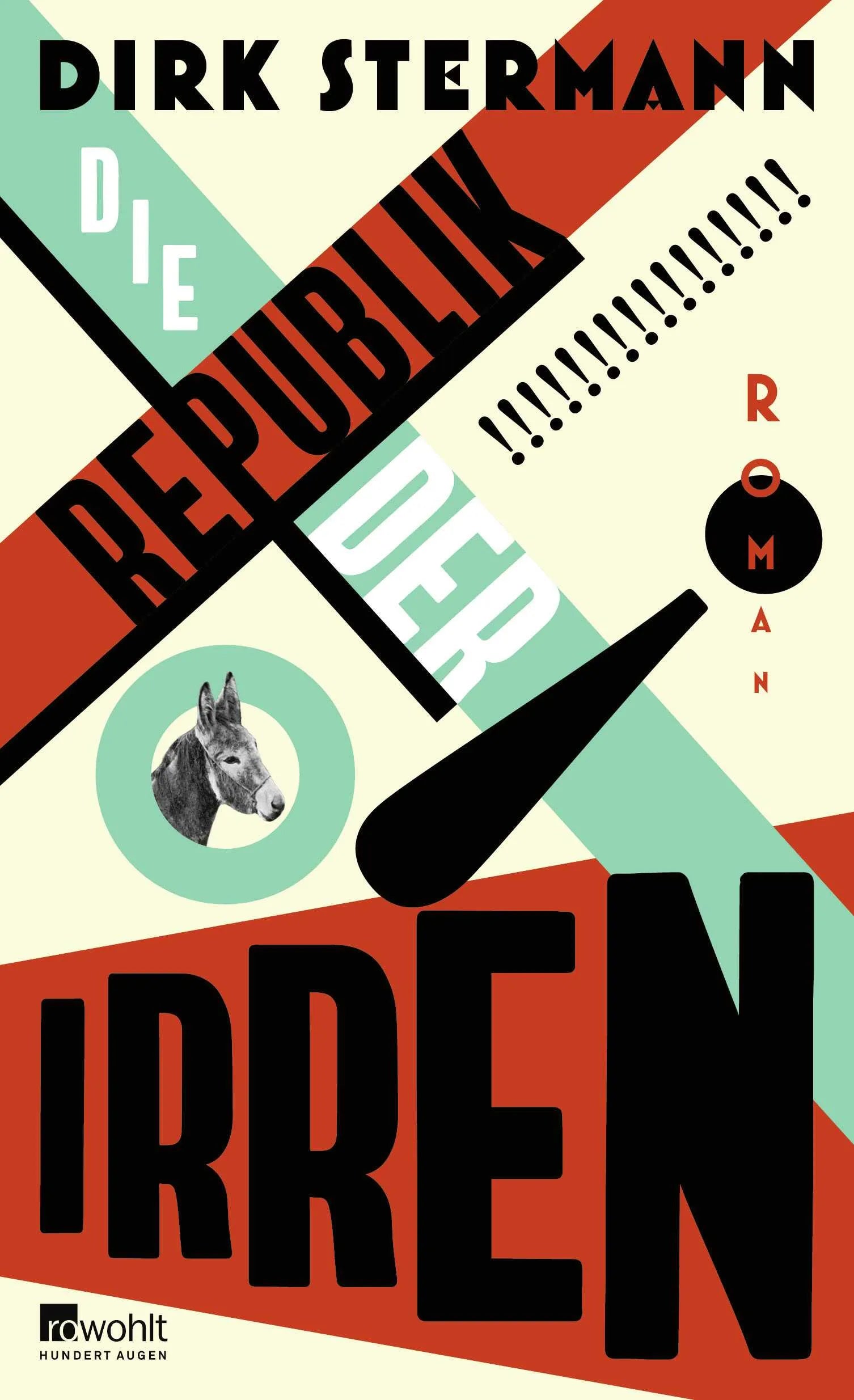 Buchcover von 'Die Republik der Irren' - Gebundene Ausgabe von Dirk Stermann