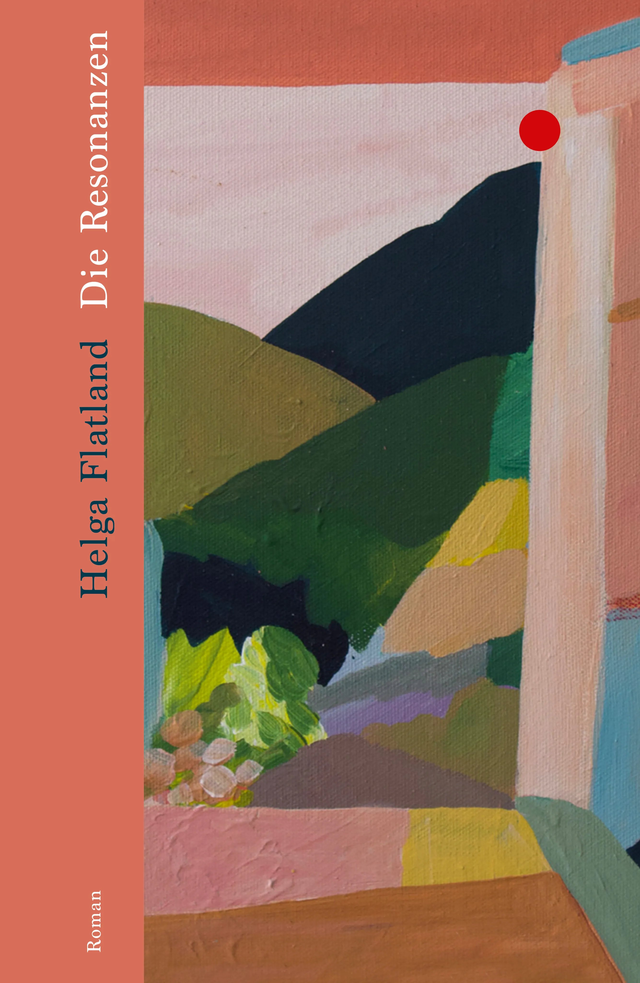 Buchcover von 'Die Resonanzen' - Gebundene Ausgabe von Helga Flatland