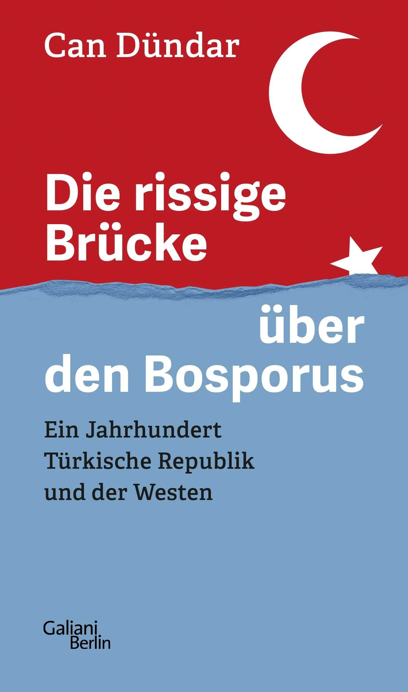 Buchcover von 'Die rissige Brücke über den Bosporus' - Gebundene Ausgabe von Can Dündar