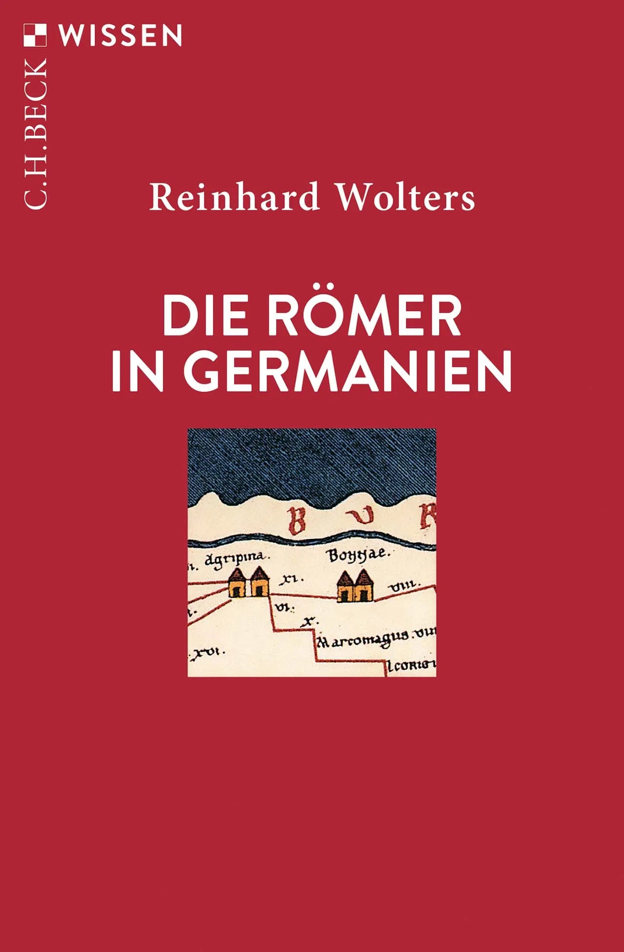 Cover: Die Römer in Germanien (Taschenbuch) von Reinhard Wolters