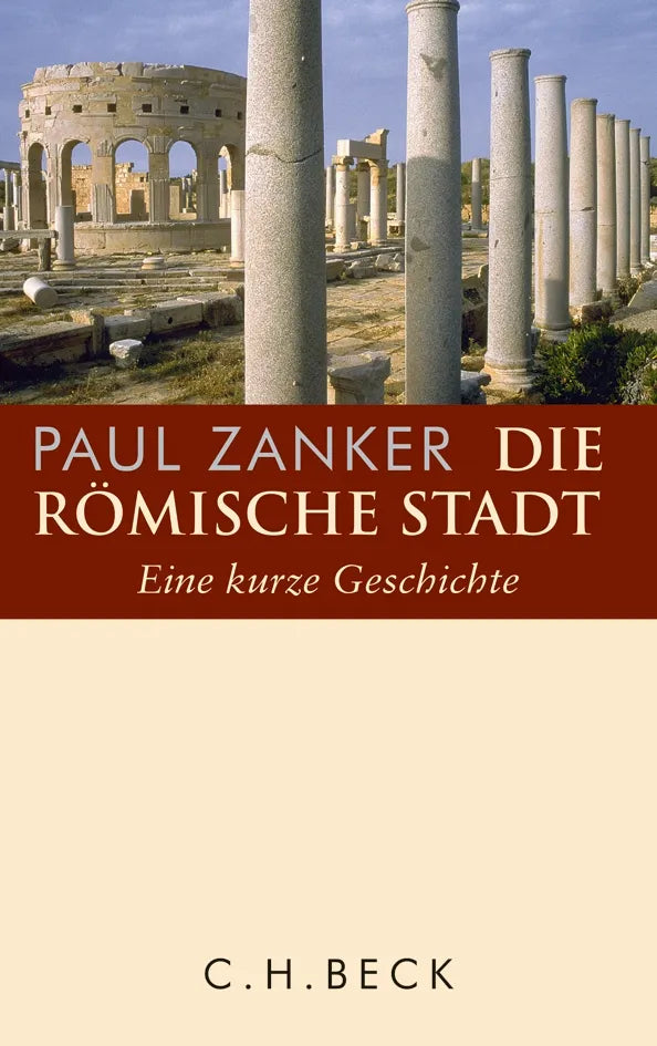 Buchcover von 'Die römische Stadt' - Gebundene Ausgabe von Paul Zanker