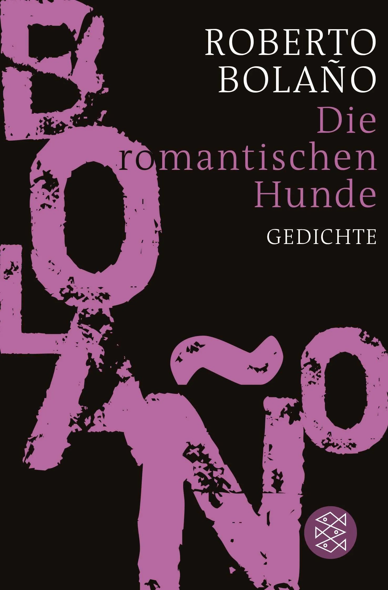 Buchcover von 'Die romantischen Hunde' - Taschenbuch von Roberto Bolaño