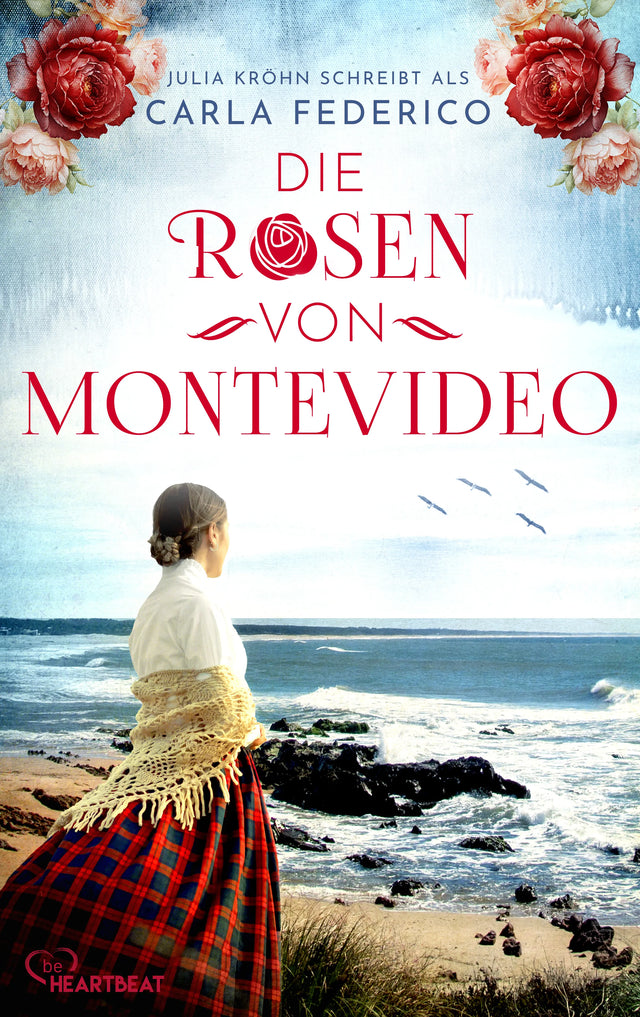 Cover: Die Rosen von Montevideo (E-Book) von Carla Federico