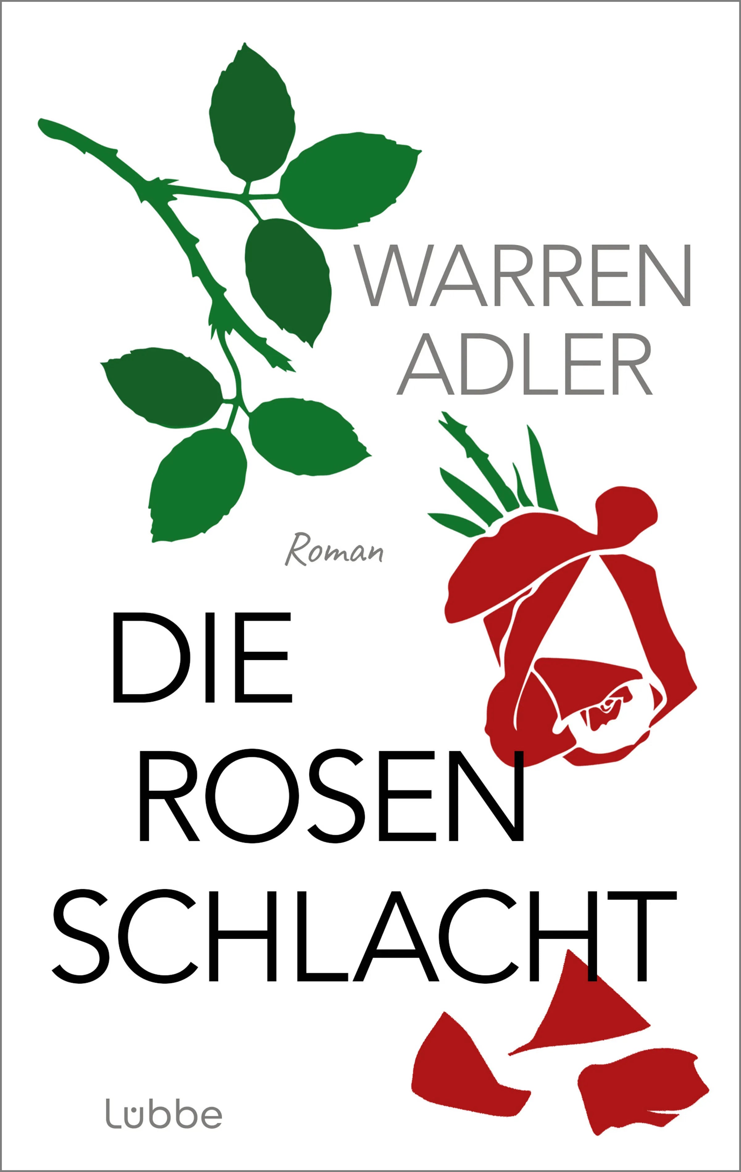 Buchcover von 'Die Rosenschlacht' - Paperback von Warren Adler