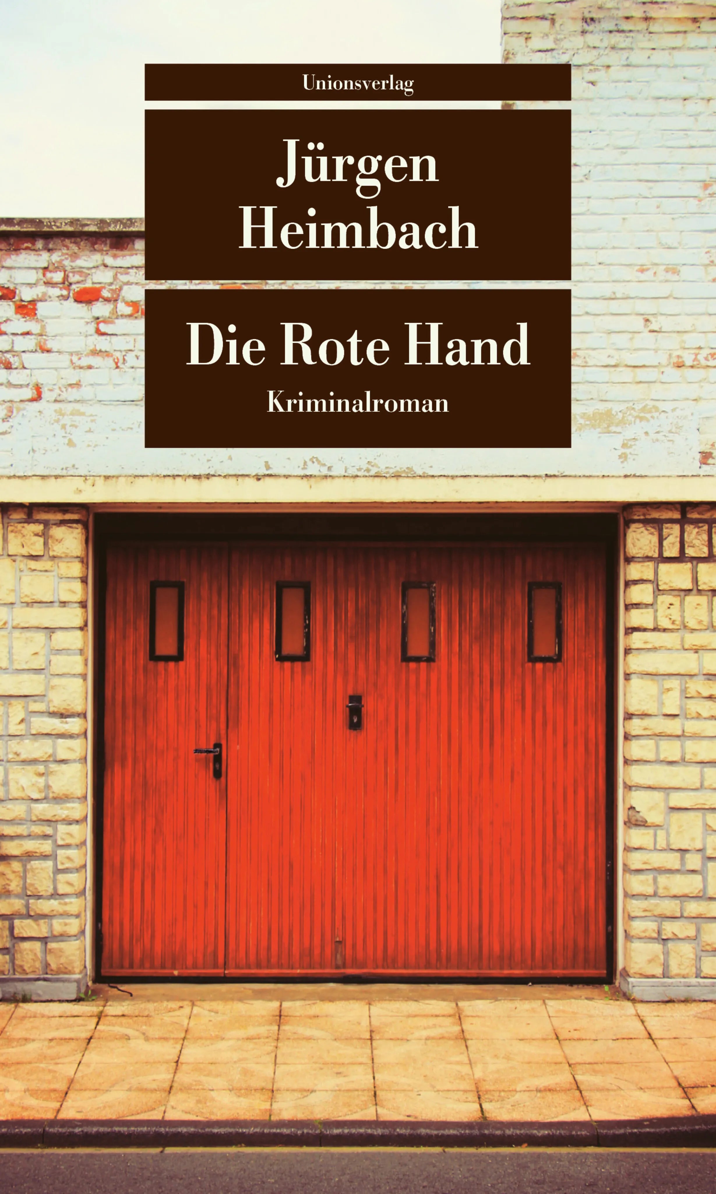 Buchcover von 'Die Rote Hand' - Taschenbuch von Jürgen Heimbach