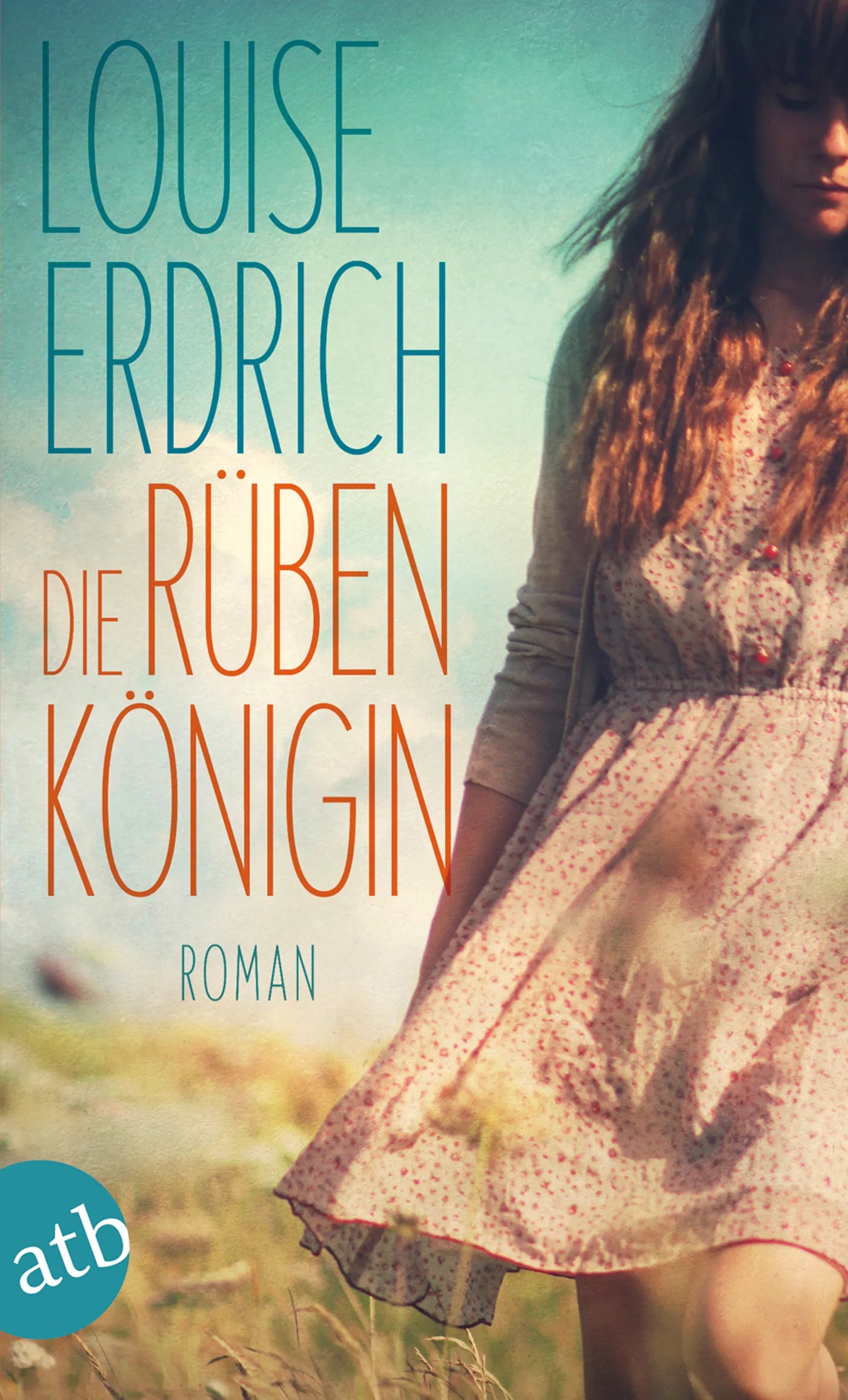 Buchcover von 'Die Rübenkönigin' - Taschenbuch von Louise Erdrich