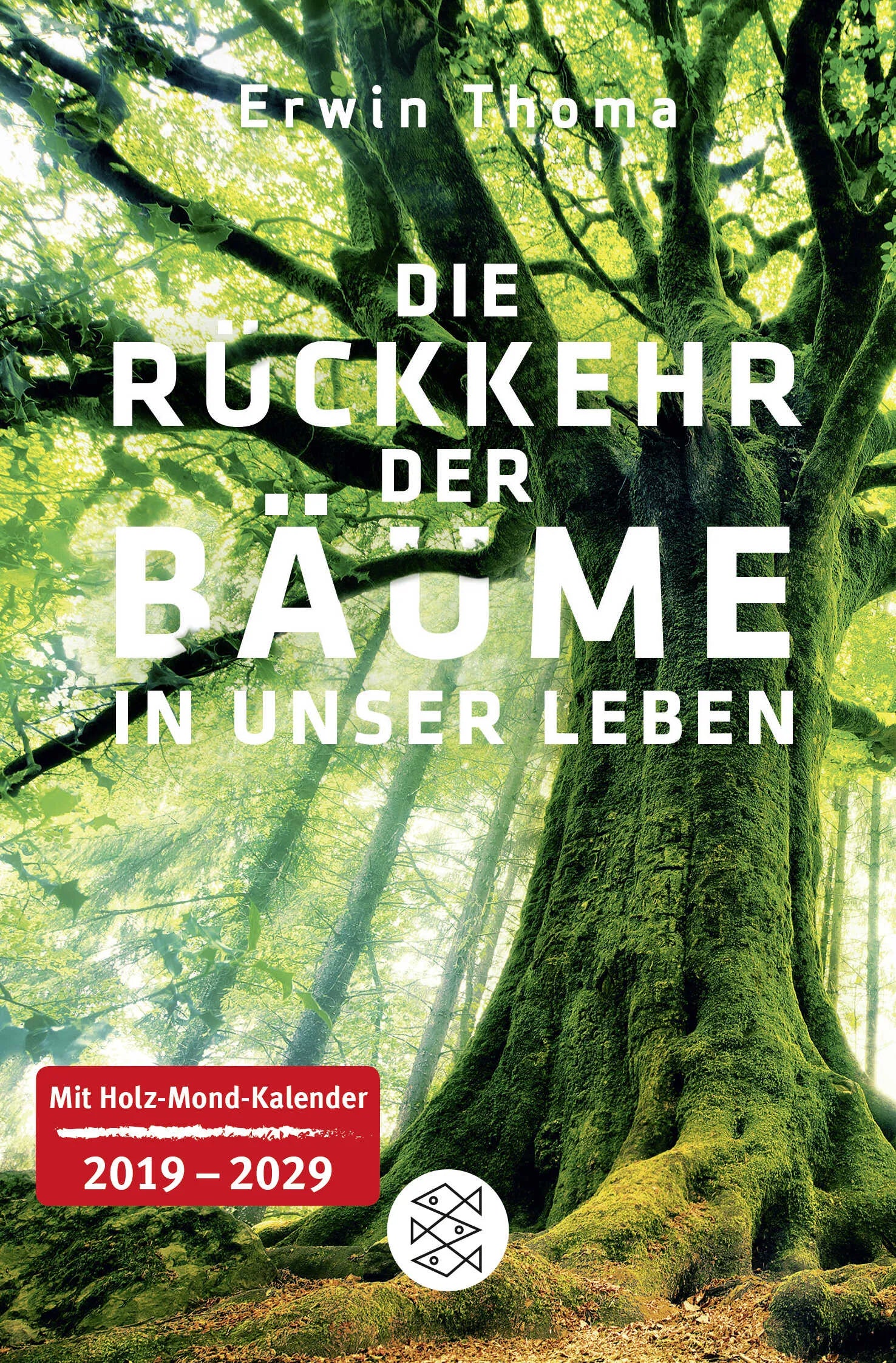 Buchcover von 'Die Rückkehr der Bäume in unser Leben' - Taschenbuch von Erwin Thoma