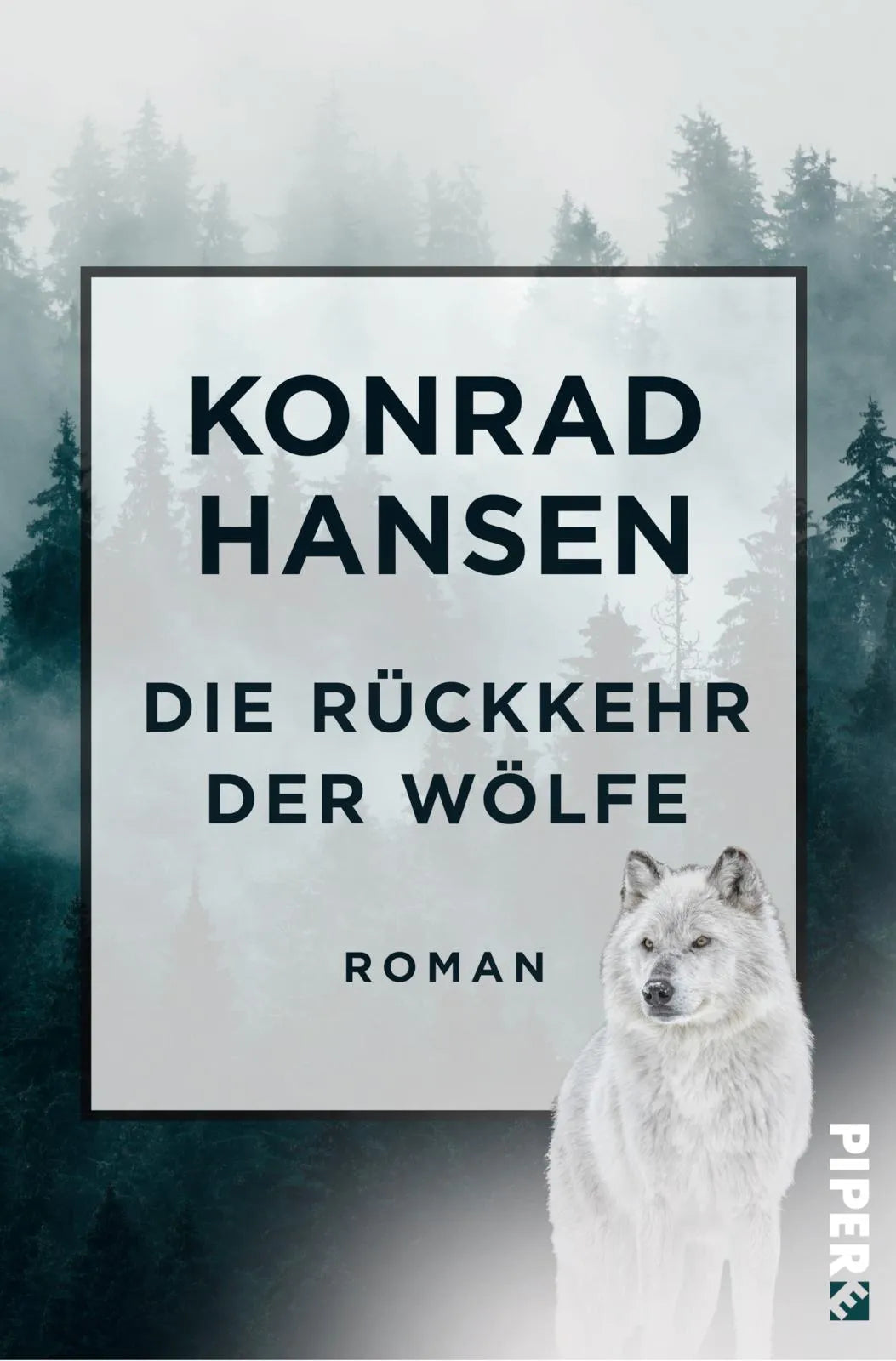 Buchcover von 'Die Rückkehr der Wölfe' - Taschenbuch von Konrad Hansen