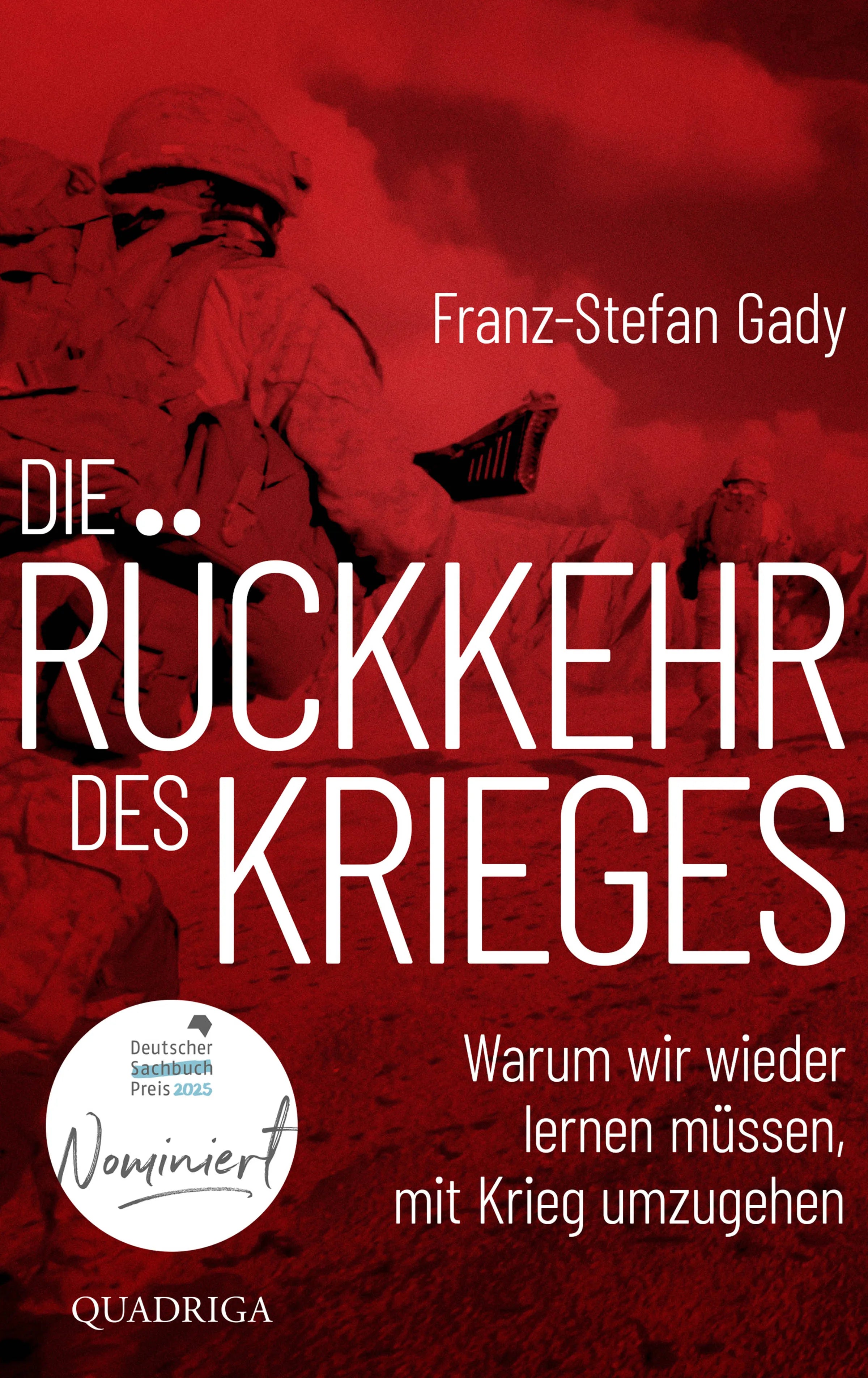 Buchcover von 'Die Rückkehr des Krieges' - Gebundene Ausgabe von Franz-Stefan Gady