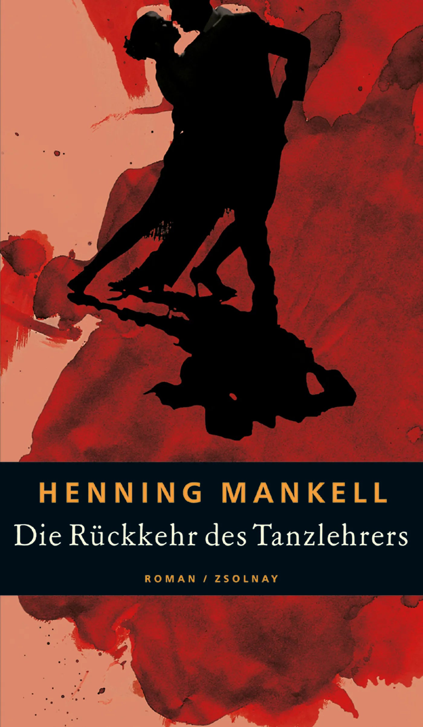 Buchcover von 'Die Rückkehr des Tanzlehrers' - Gebundene Ausgabe von Henning Mankell